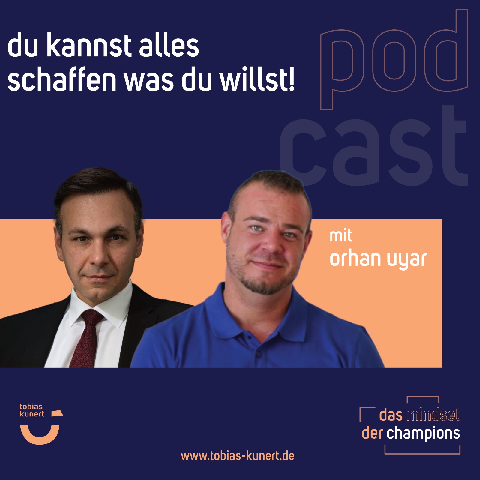 Das Mindset der Champions - Folge 37 - Du kannst alles schaffen was du willst! Mit Orhan Uyar episode artwork