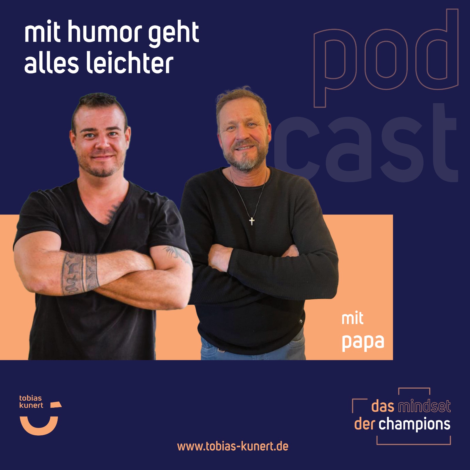 Das Mindset der Champions - Folge 45 - Mit Humor gheht alles leichter - mit Papa episode artwork