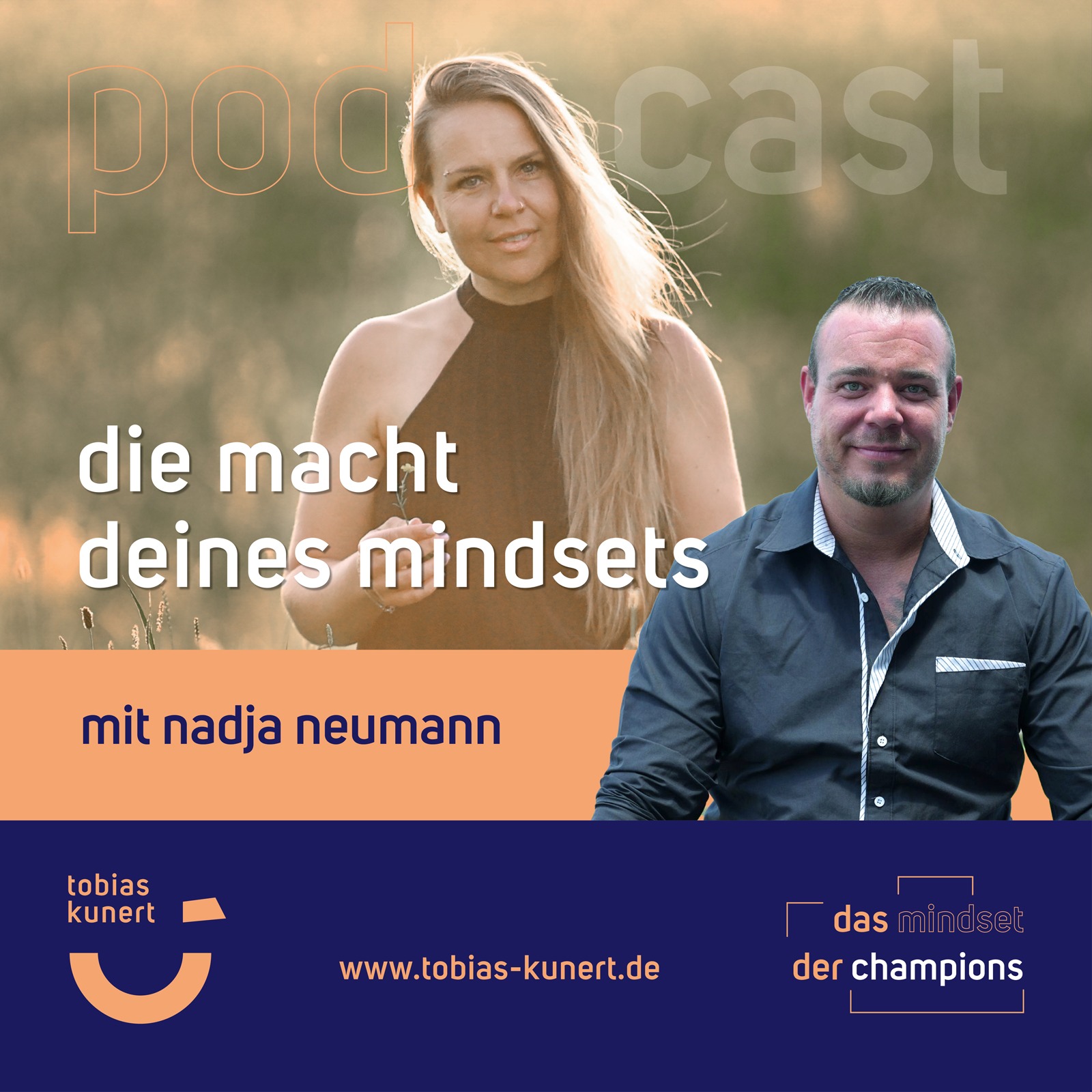 Das Mindset der Champions - Folge 52 - Die Macht deines Mindsets! - mit Nadja Neumann episode artwork