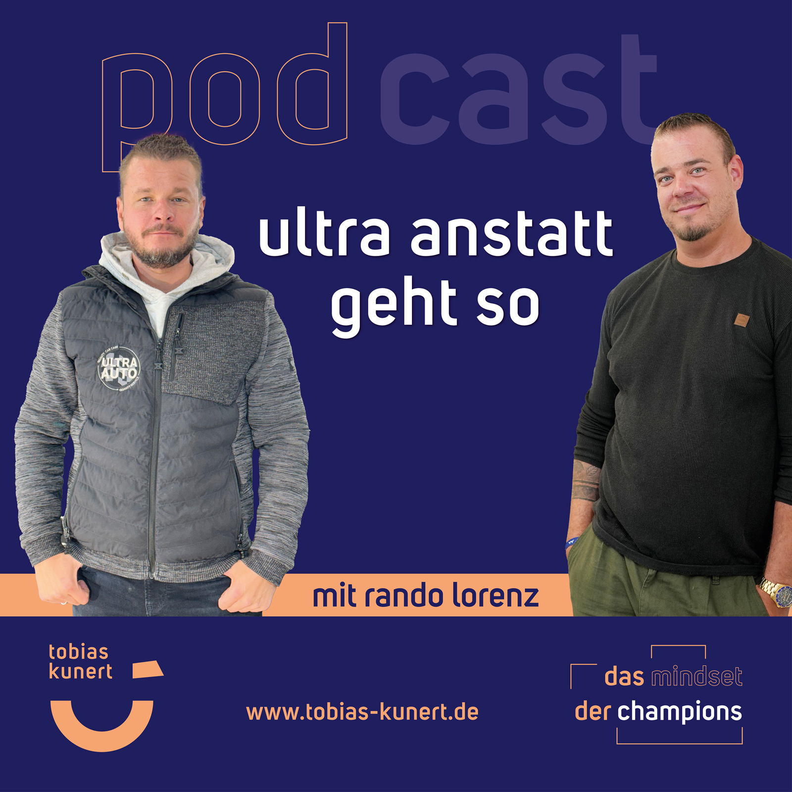 Das Mindset der Champions - Folge 79 - Ultra, anstatt "geht so". - mit Rando Lorenz episode artwork