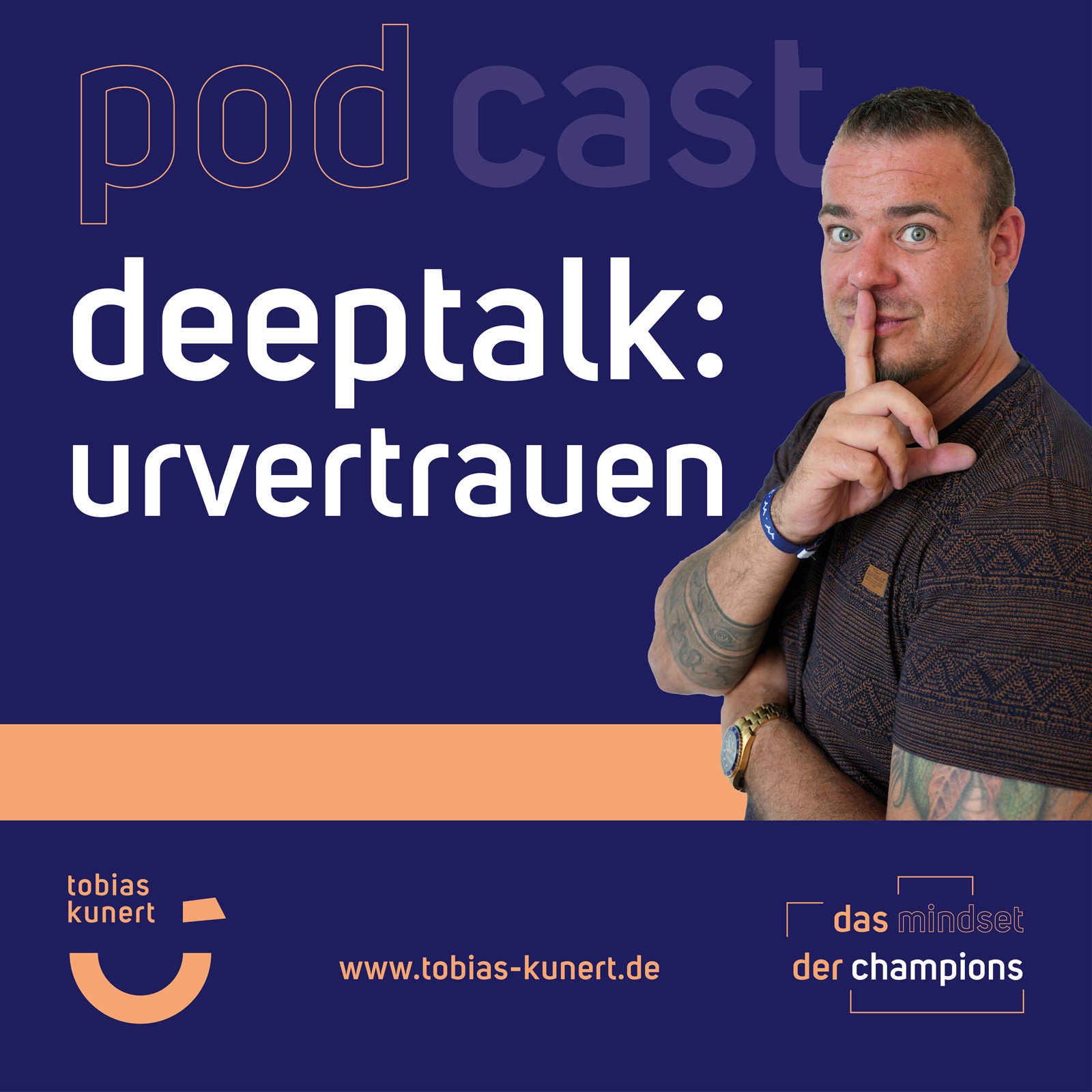 Das Mindset der Champions - Folge 81 - Deeptalk Urvertrauen episode artwork