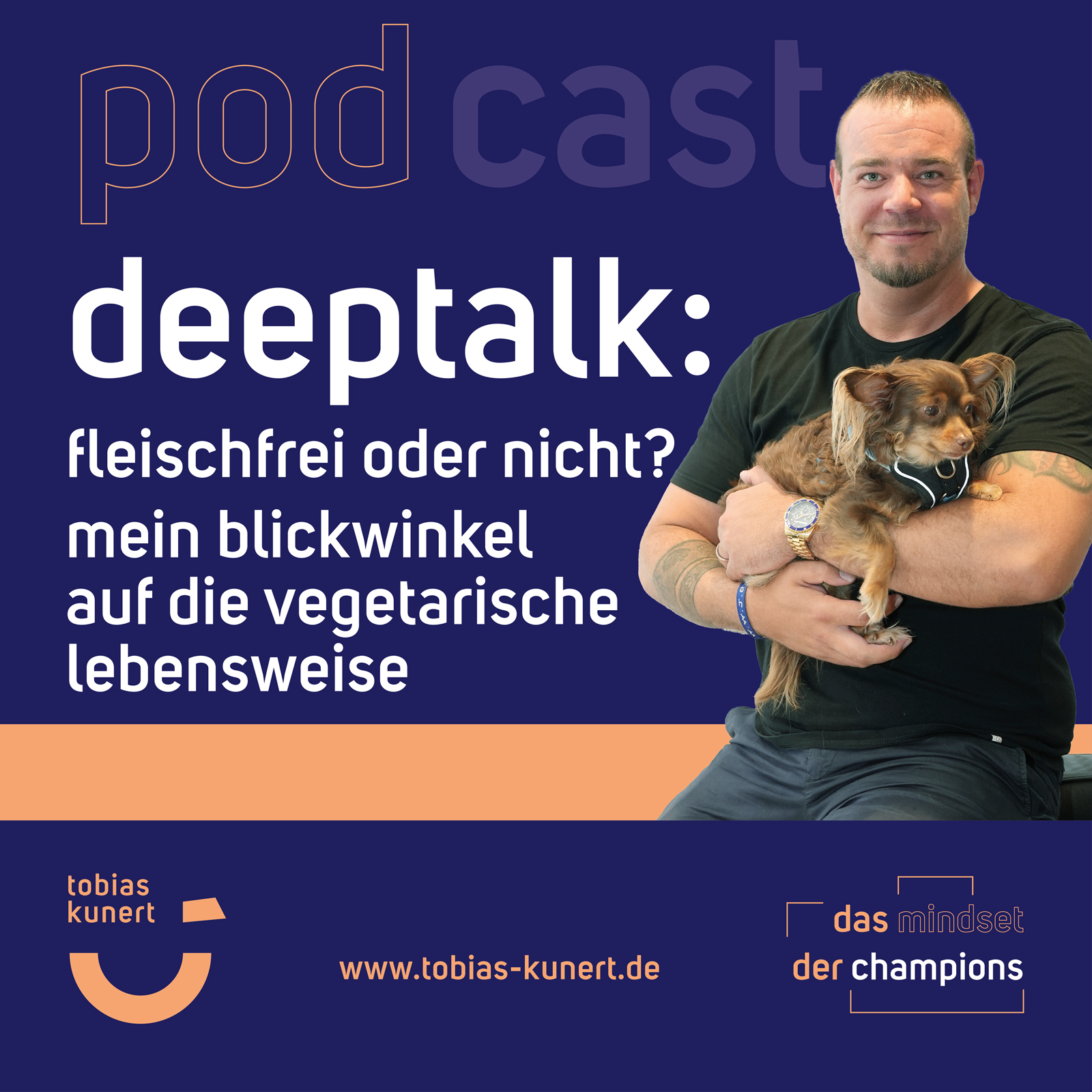 Das Mindset der Champions - Folge 83 - Deeptalk: Fleischfrei oder nicht? Mein Blickwinkel auf die vegetarische Lebensweise episode artwork