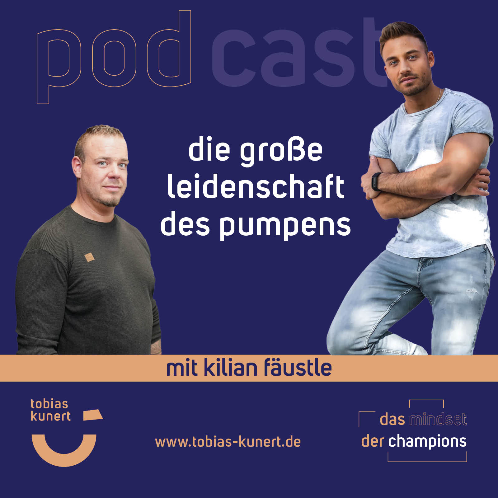 Das Mindset der Champions - Folge 59 - Die große Leidenschaft des Pumpens - mit Kilian Fäustle episode artwork