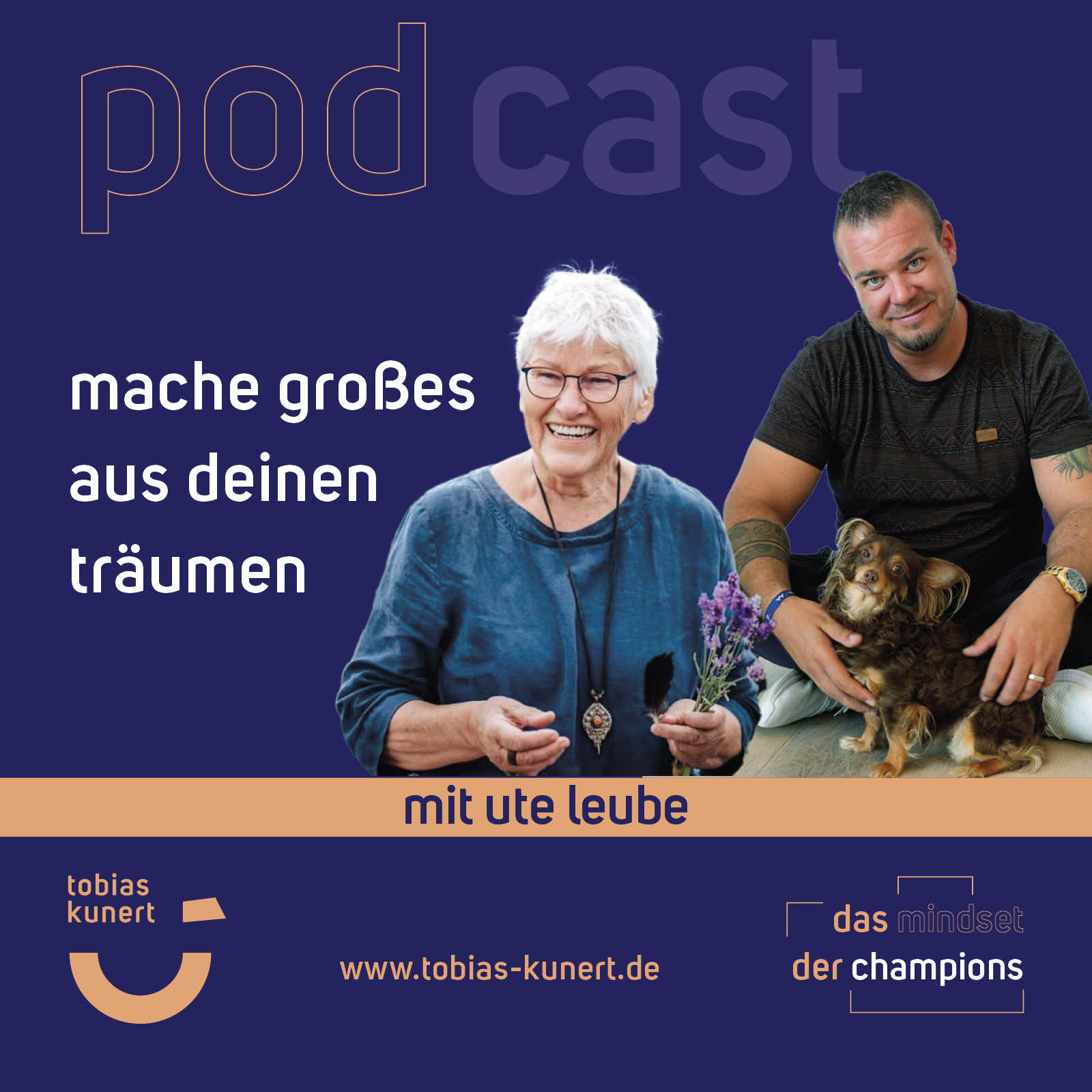 Das Mindset der Champions - Folge 58 - Mache Großes aus deinen Träumen - mit Ute Leube (Primavera) episode artwork