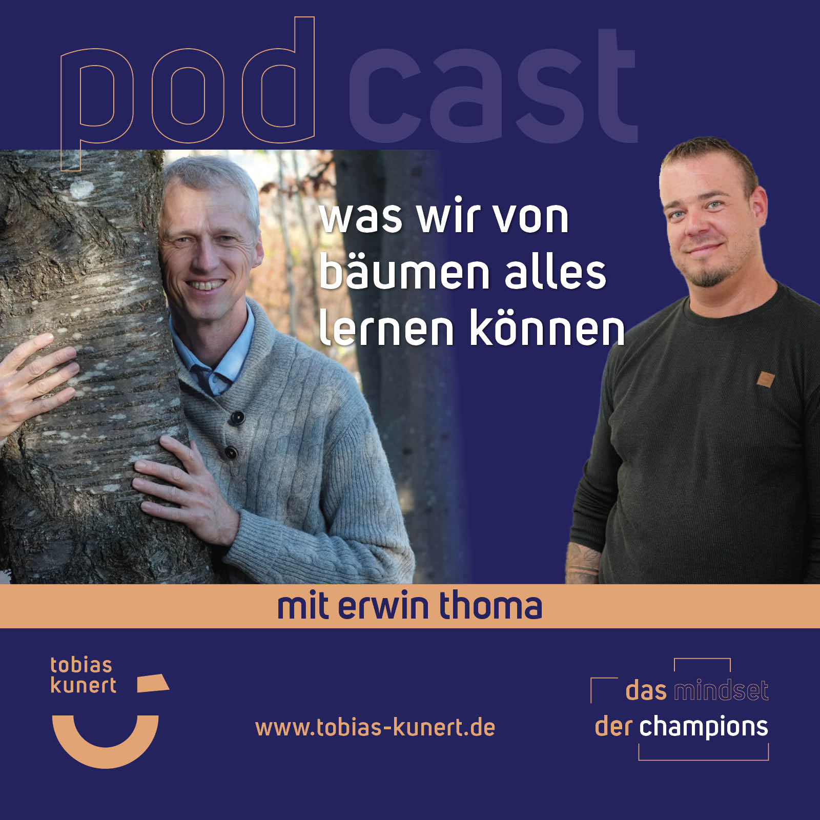 Das Mindset der Champions - Folge 60 - Was wir von Bäumen alles lernen können - mit Erwin Thoma episode artwork
