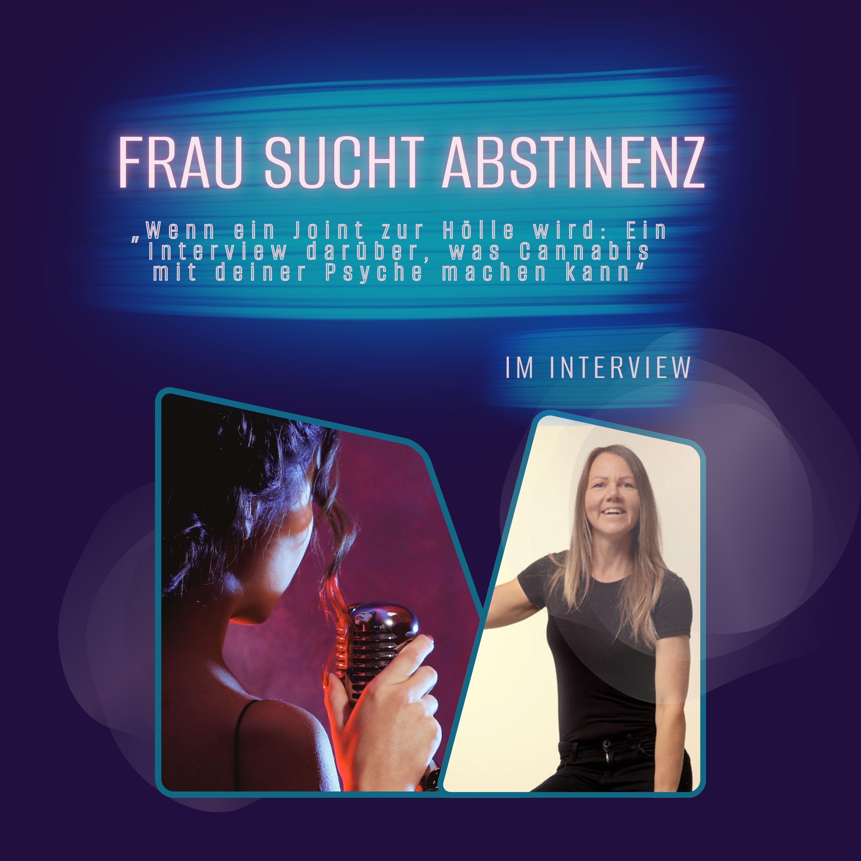 #100 „Wenn ein Joint zur Hölle wird: Ein Interview darüber, was Cannabis mit deiner Psyche machen kann“ episode artwork