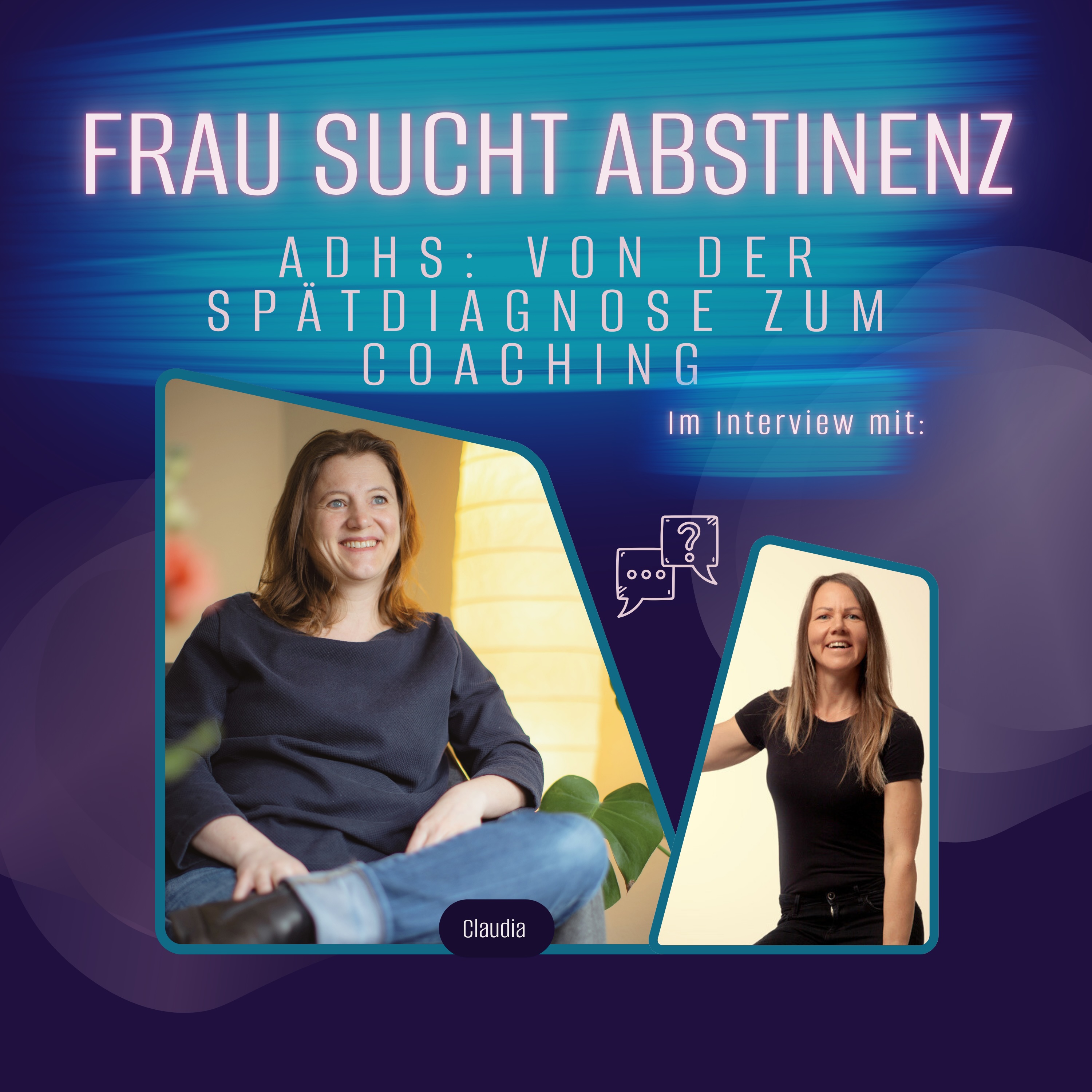 #94 "Von der ADHS-Spätdiagnose zur Coachin – Warum mehr Verständnis über dein Adhs dein Leben verändern kann" episode artwork
