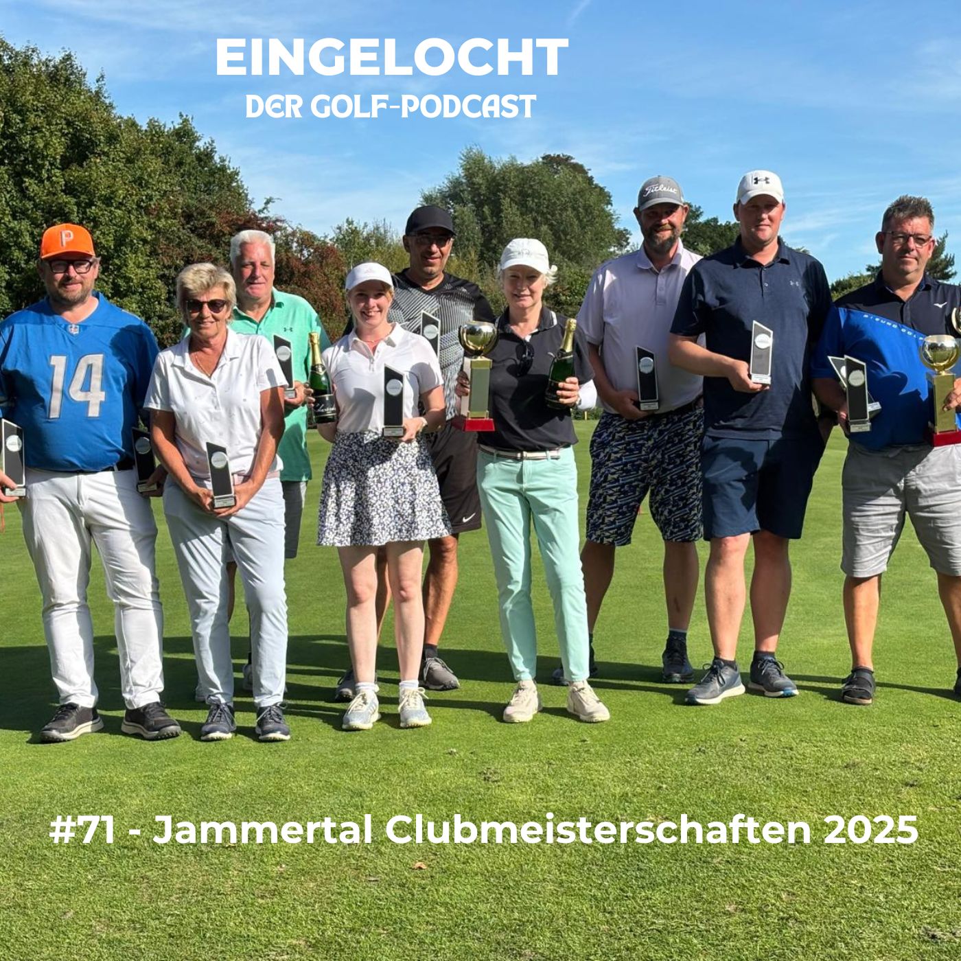 #71 - Clubmeisterschaft Golfanlage Jammertal 2025 (8.9.2025) episode artwork