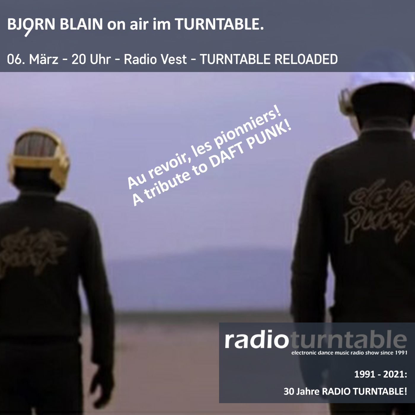 Turntable Reloaded 135-2021 (06-03-21) - Au Revoir Les Pionniers - A Tribute To DAFT PUNK episode artwork