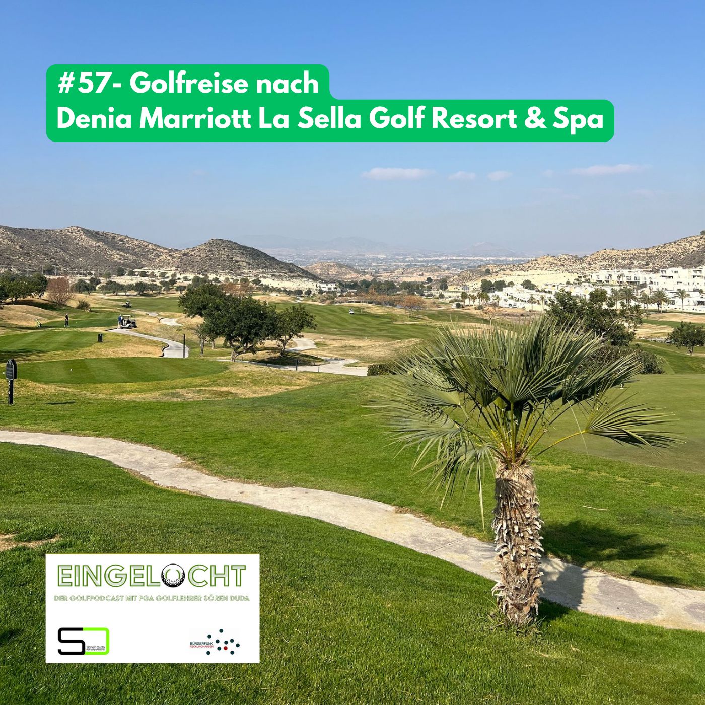 #57 - Golfreise nach Denia Marriott La Sella Golf Resort & Spa episode artwork