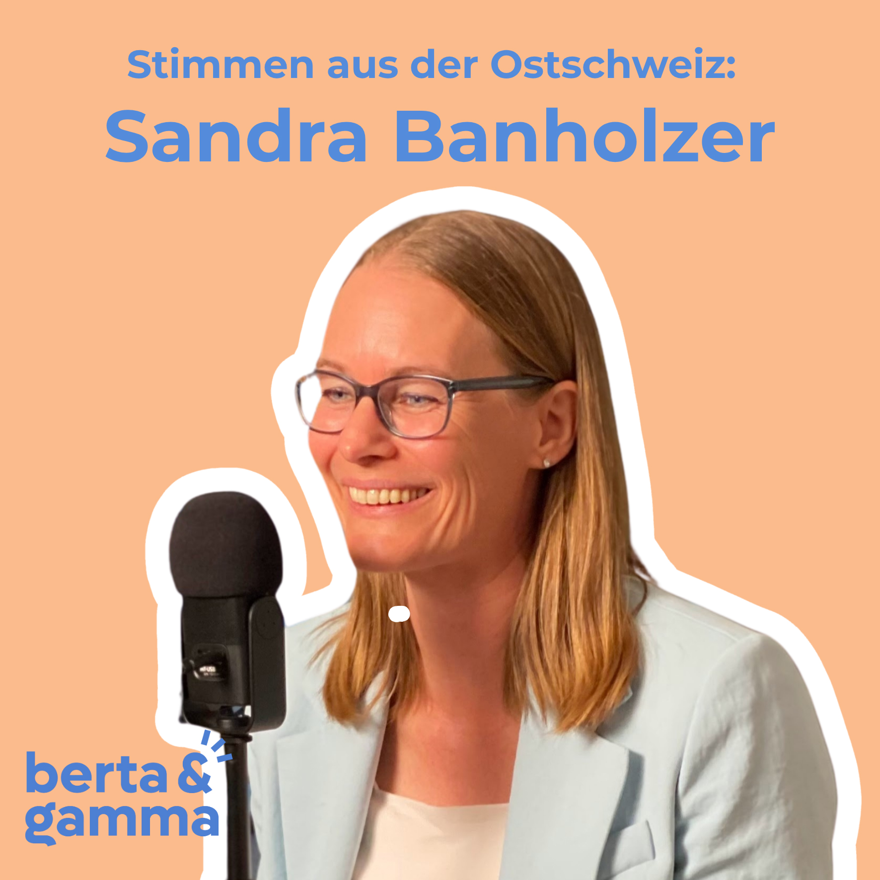 Folge 14: Sandra Banholzer - «Familie und Beruf zu vereinbaren ist ein grosser Spagat» episode artwork