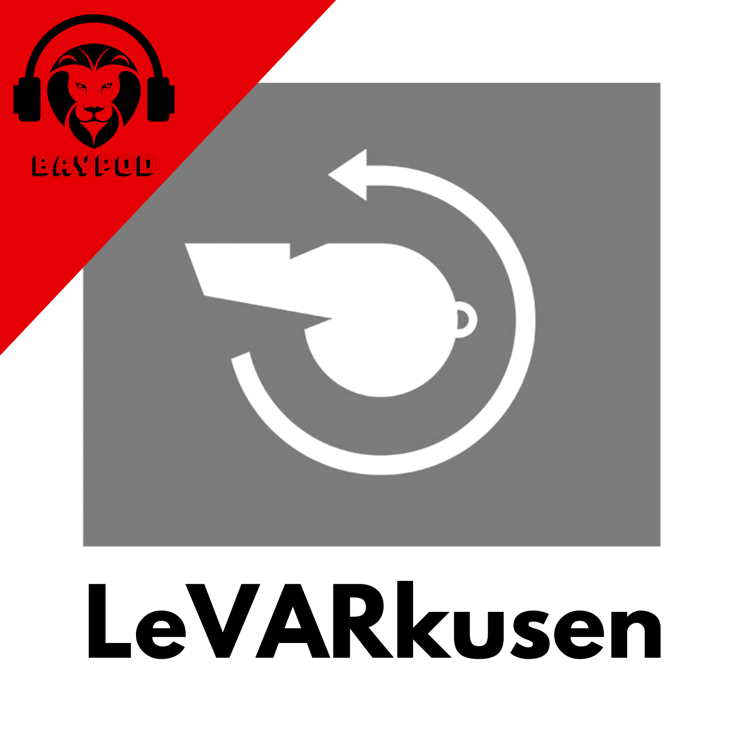 LeVARkusen episode artwork