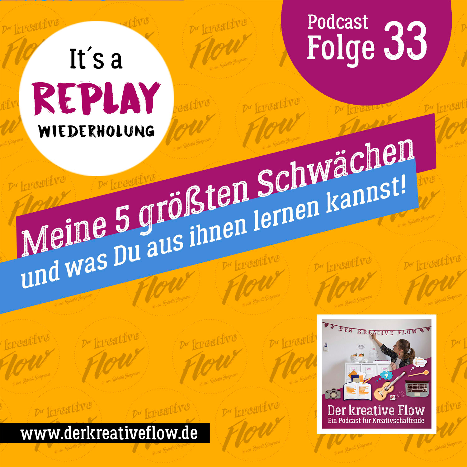 REPLAY: Meine 5 größten Schwächen – und was Du aus ihnen lernen kannst! (Wiederholung Folge 33) episode artwork