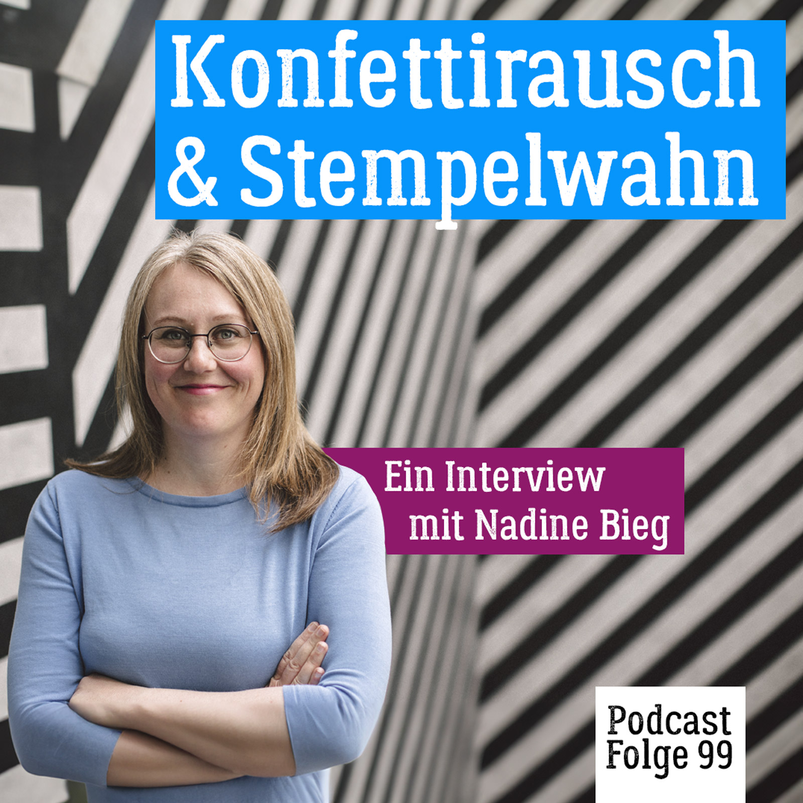 99. Konfettirausch & Stempelwahn – Ein Interview mit Nadine Bieg episode artwork