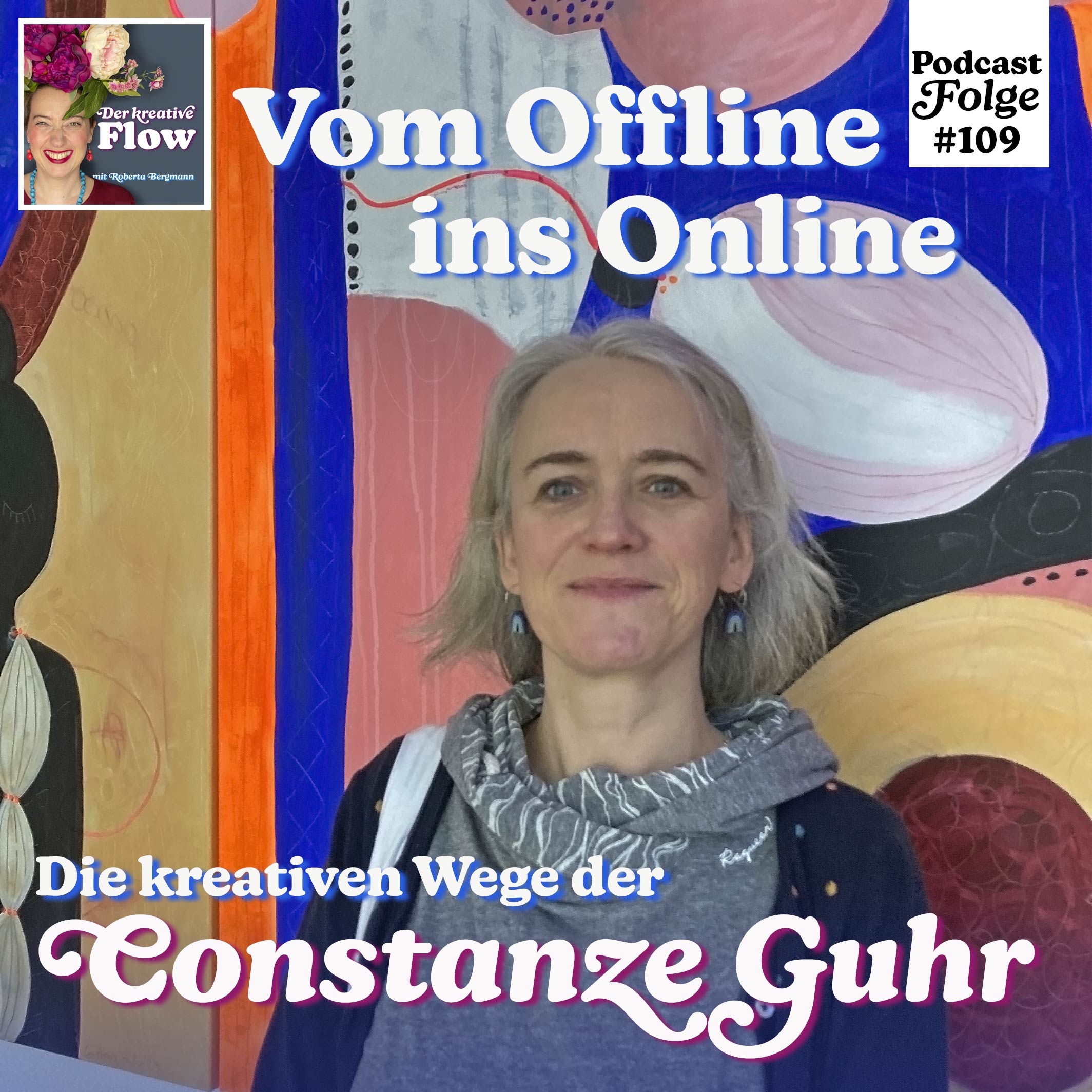 109. Vom Offline ins Online – Die kreativen Wege der Constanze Guhr episode artwork