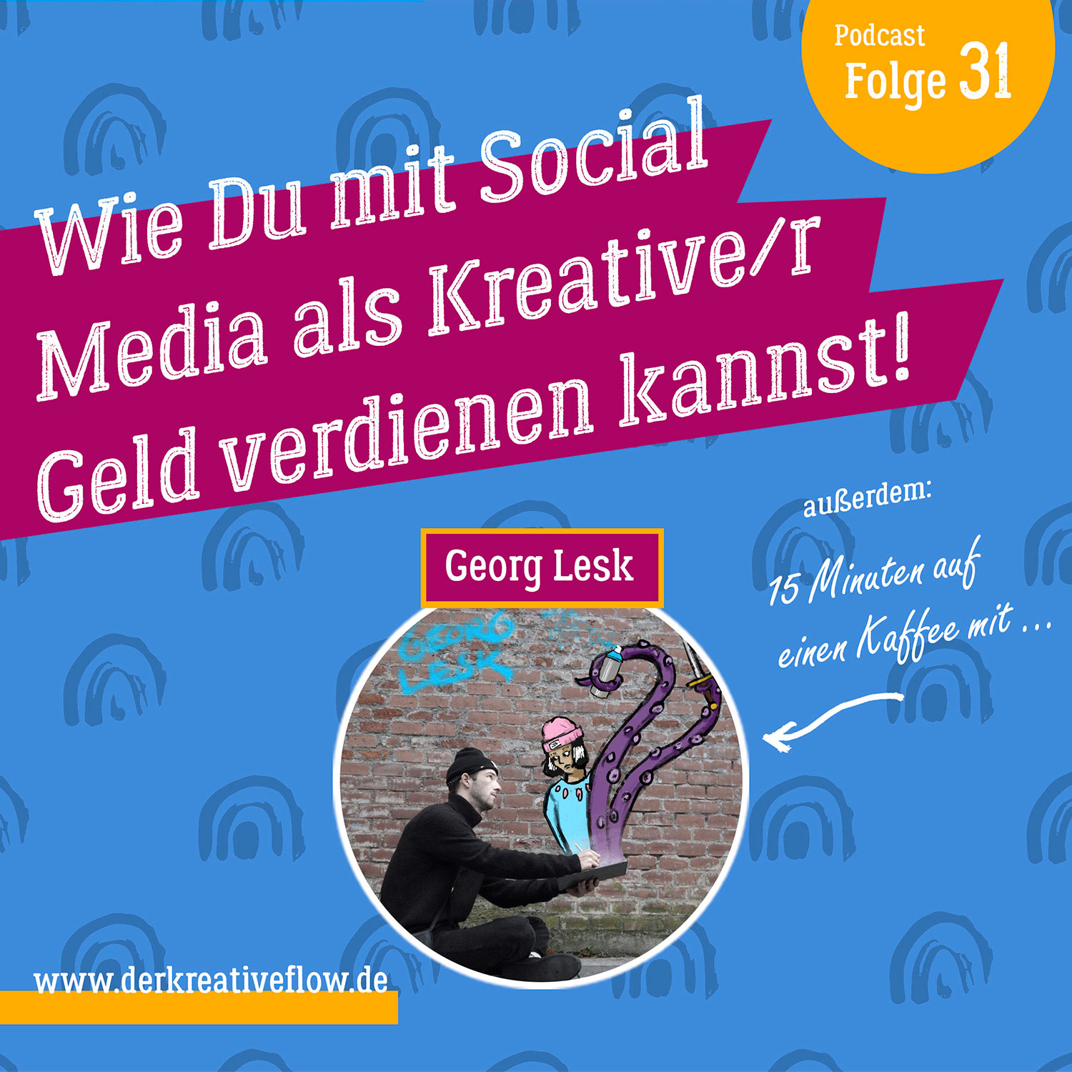 31. Wie Du mit Social Media als Kreative/r Geld verdienen kannst episode artwork