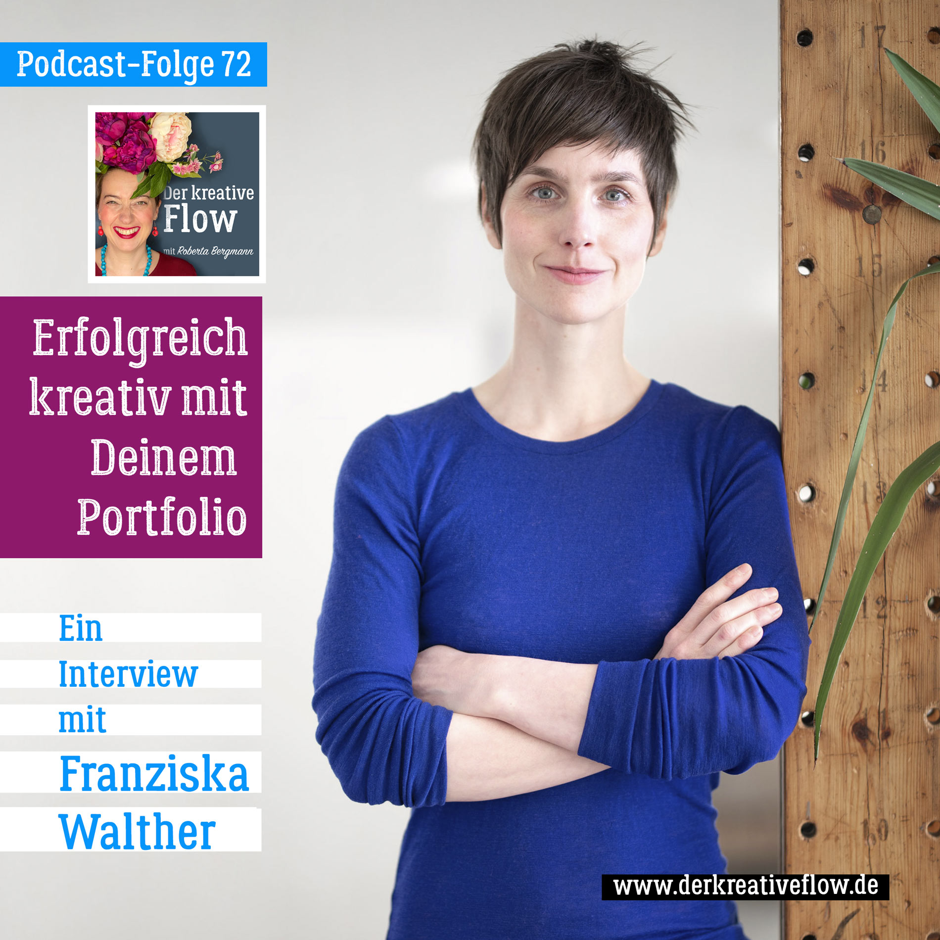 72. Erfolgreich kreativ mit Deinem Portfolio – Ein Interview mit Franziska Walther episode artwork