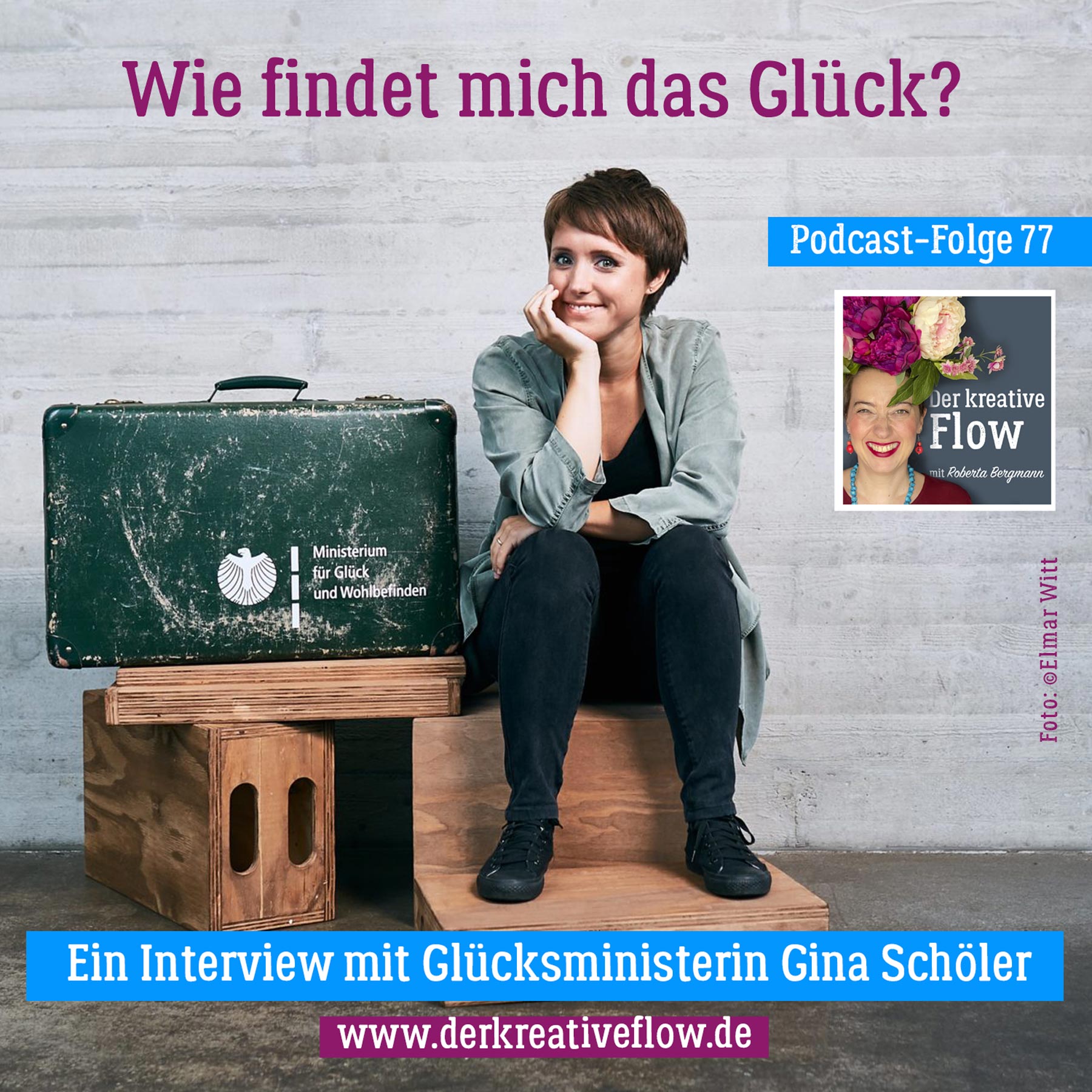 77. Wie findet mich das Glück? – Ein Interview mit Glücksministerin Gina Schöler episode artwork