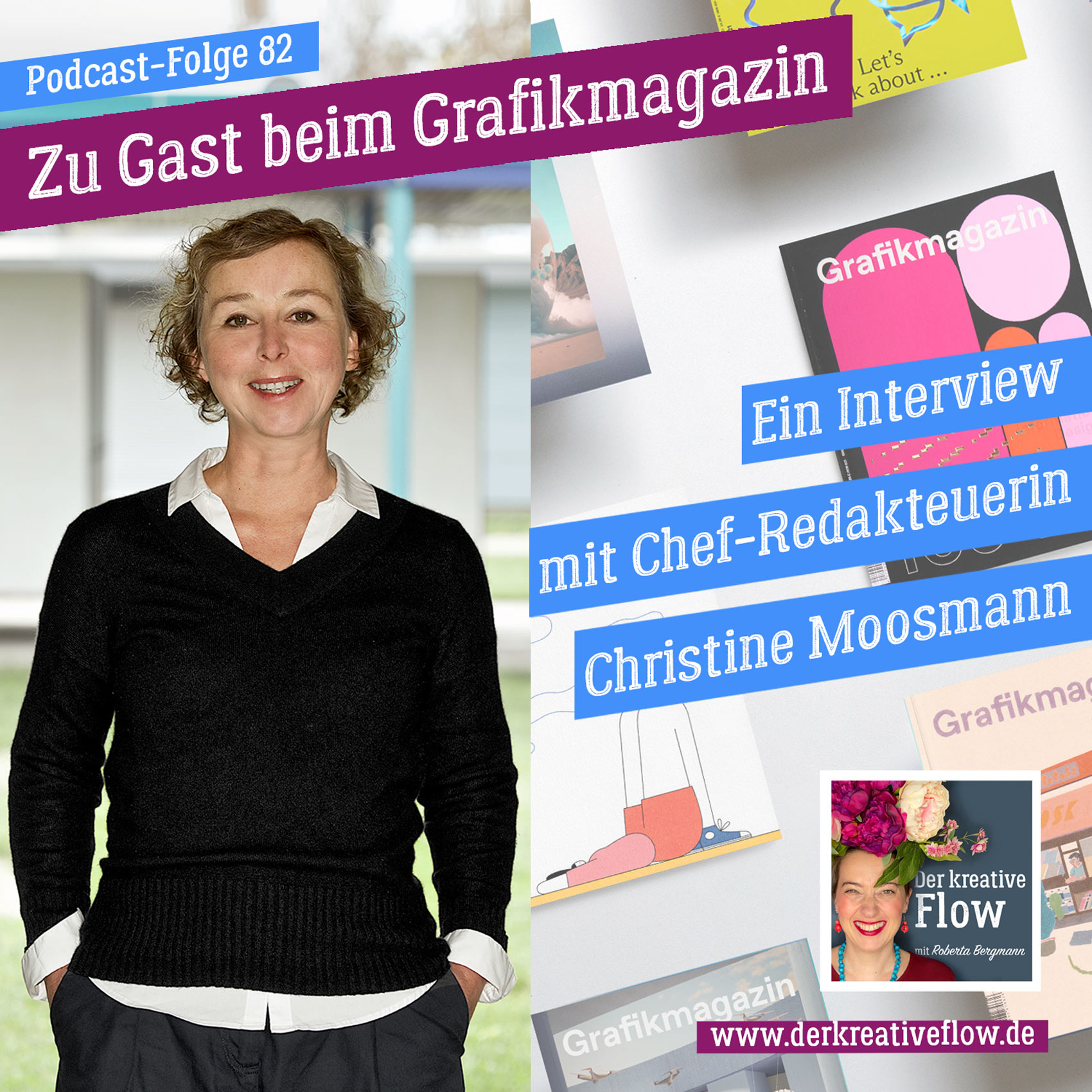 82. Zu Gast beim Grafikmagazin – Ein Interview mit Chefredakteurin Christine Moosmann episode artwork
