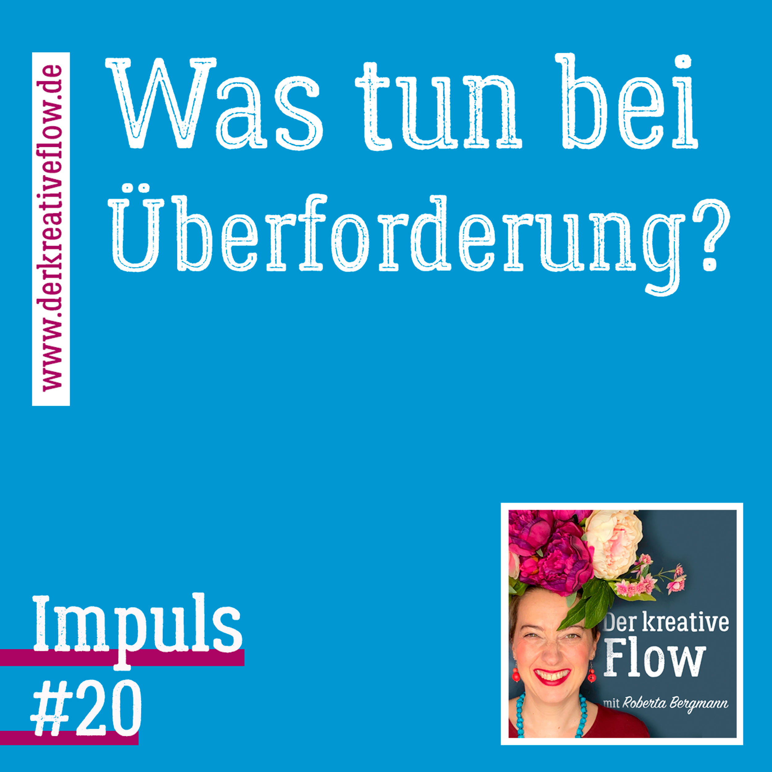 Impuls #020: Was tun bei Überforderung? episode artwork