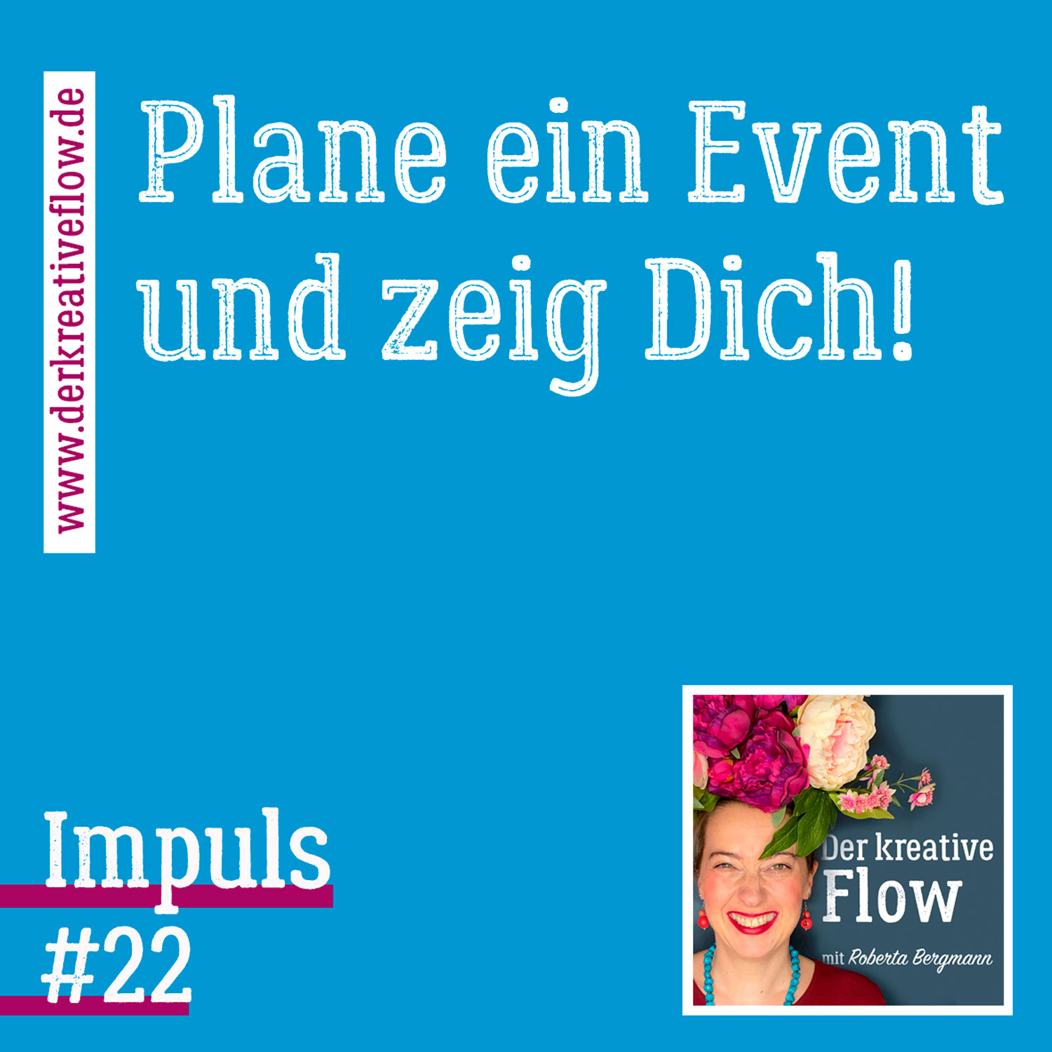 Impuls #022: Plane ein Event und zeig Dich! episode artwork