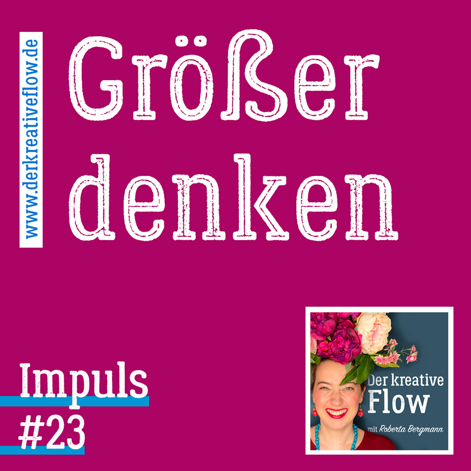 Impuls #023: Größer denken episode artwork