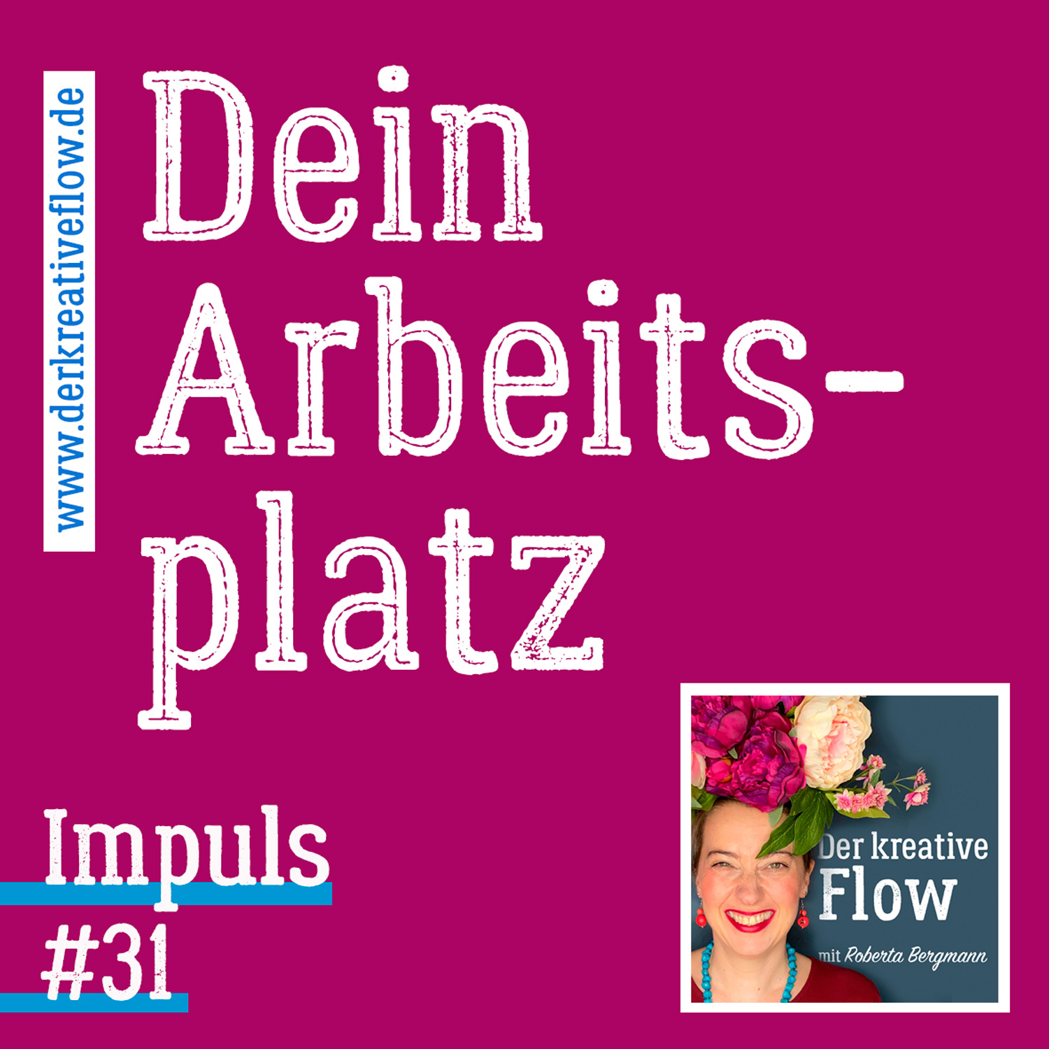 Impuls #031: Dein Arbeitsplatz für mehr Kreativität episode artwork