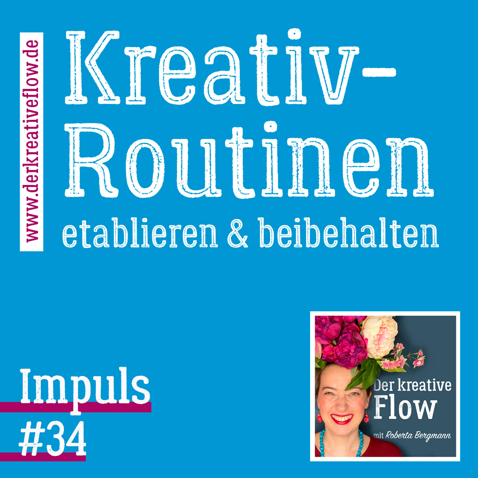 Impuls #034: Kreativ-Routinen etablieren und beibehalten episode artwork