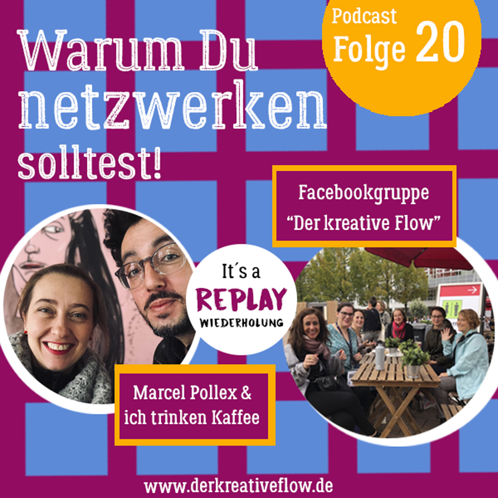 REPLAY: Warum Du netzwerken solltest! (Wiederholung Folge 20) episode artwork