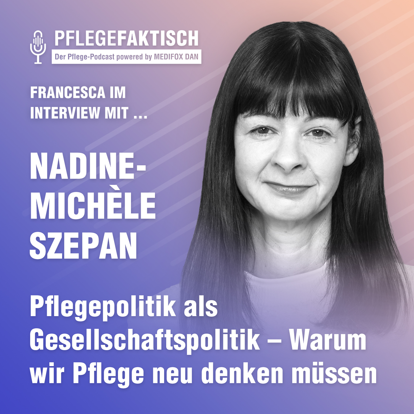 #260 Pflegepolitik als Gesellschaftspolitik – Warum wir Pflege neu denken müssen episode artwork