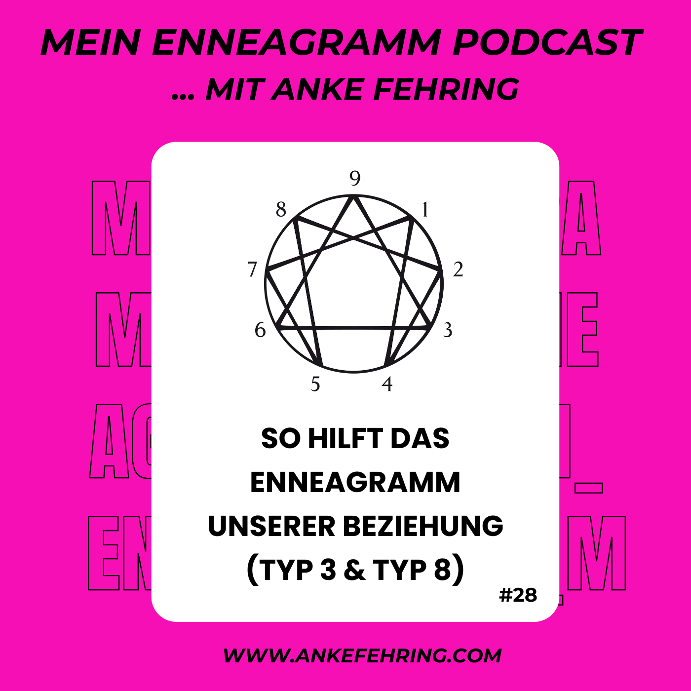 #28 So hilft das Enneagramm unserer Beziehung (Typ 3 & Typ 8) episode artwork