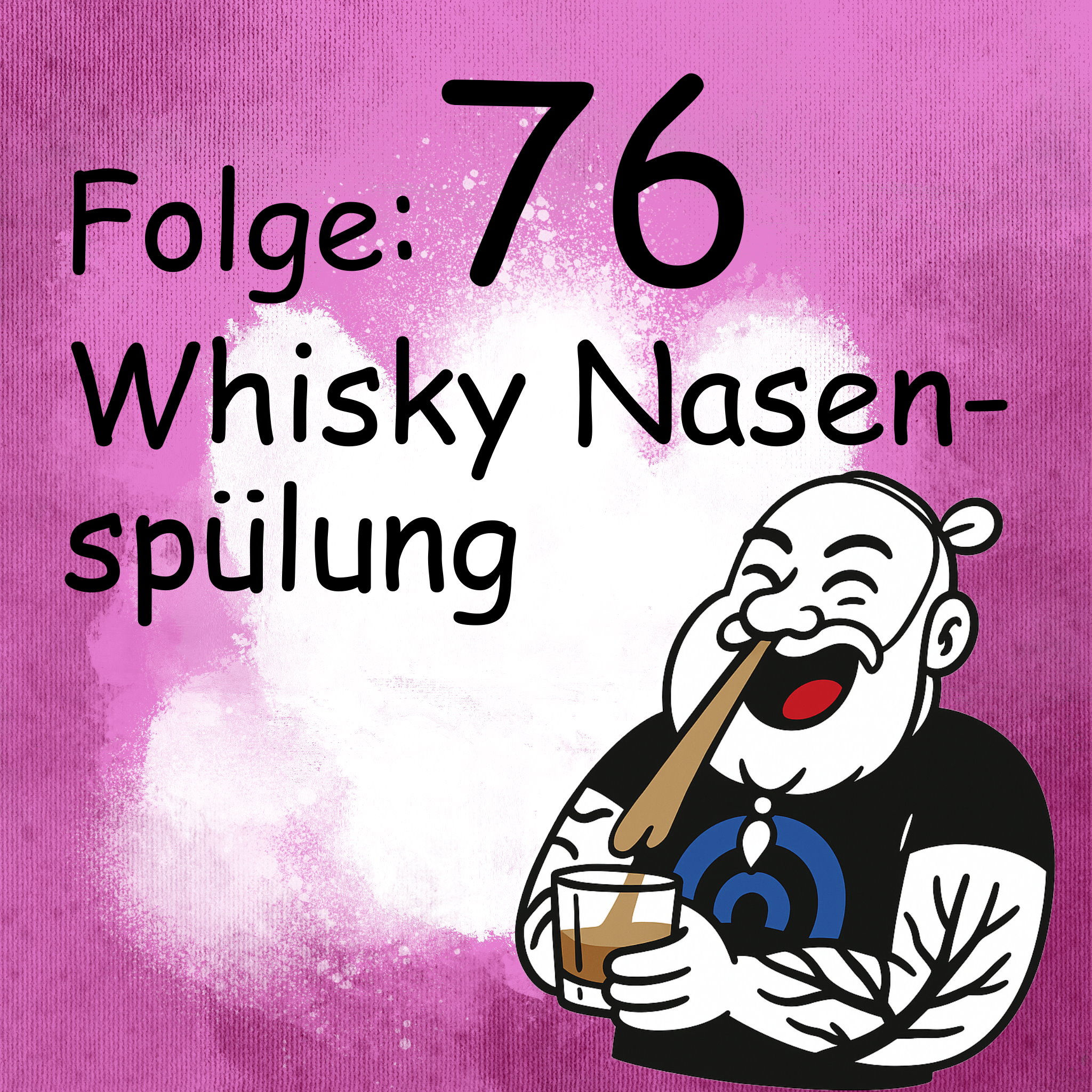 Whisky Nasenspülung episode artwork