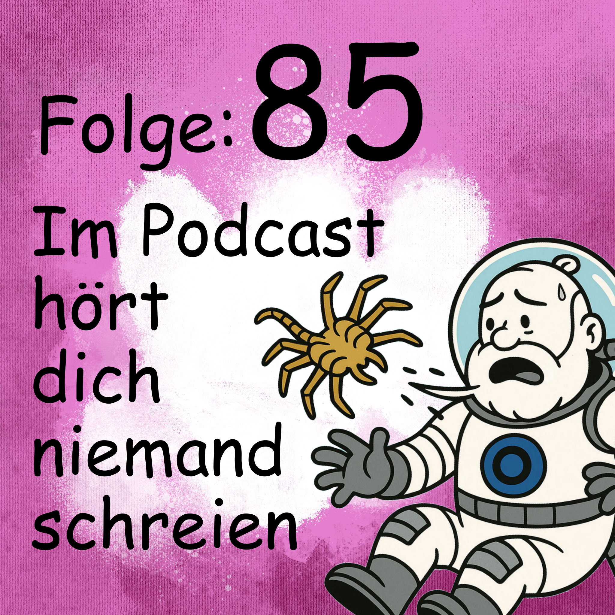 Im Podcast hoert dich niemand schreien episode artwork