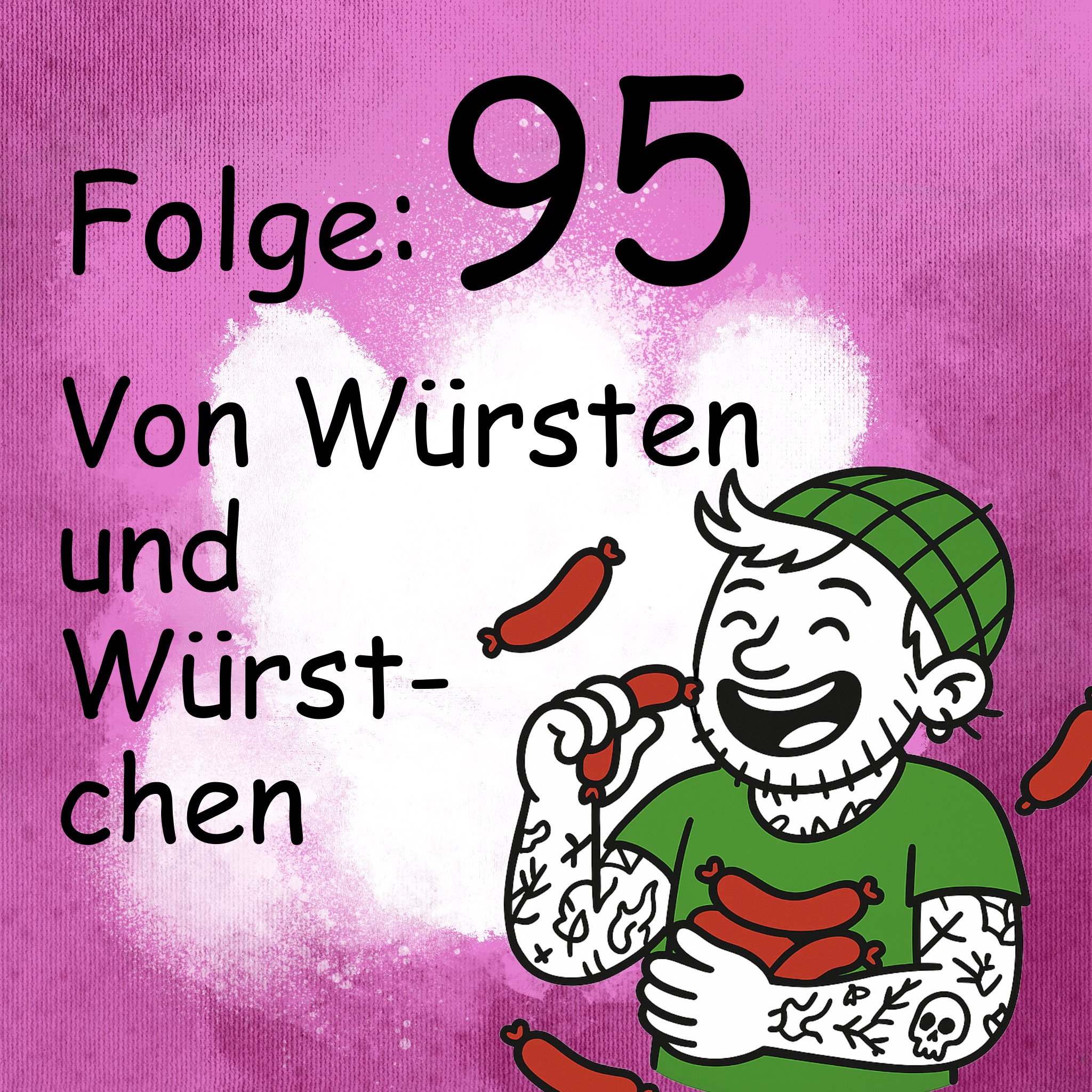 Von Würsten und Würstchen episode artwork