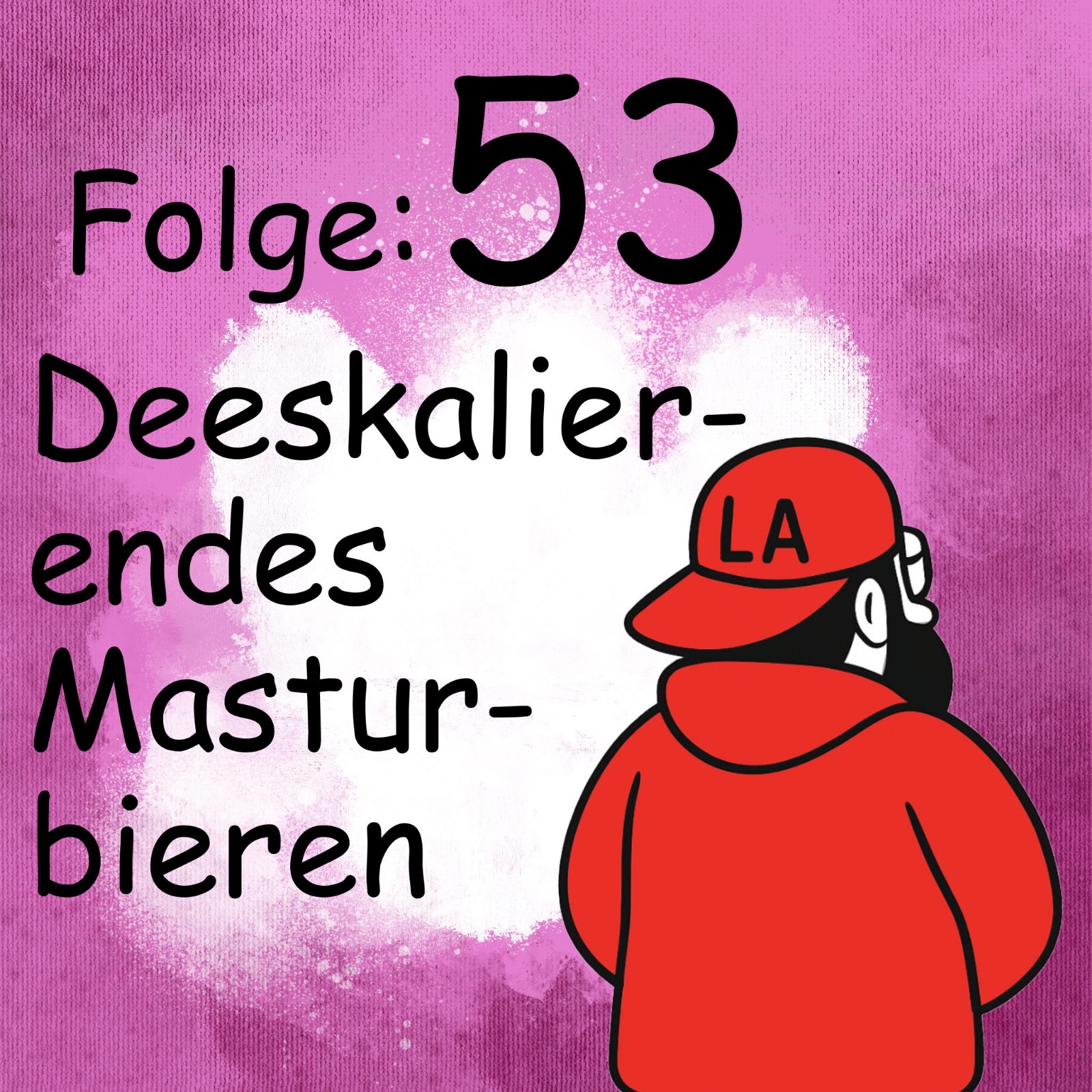 Deeskalierendes Masturbieren episode artwork