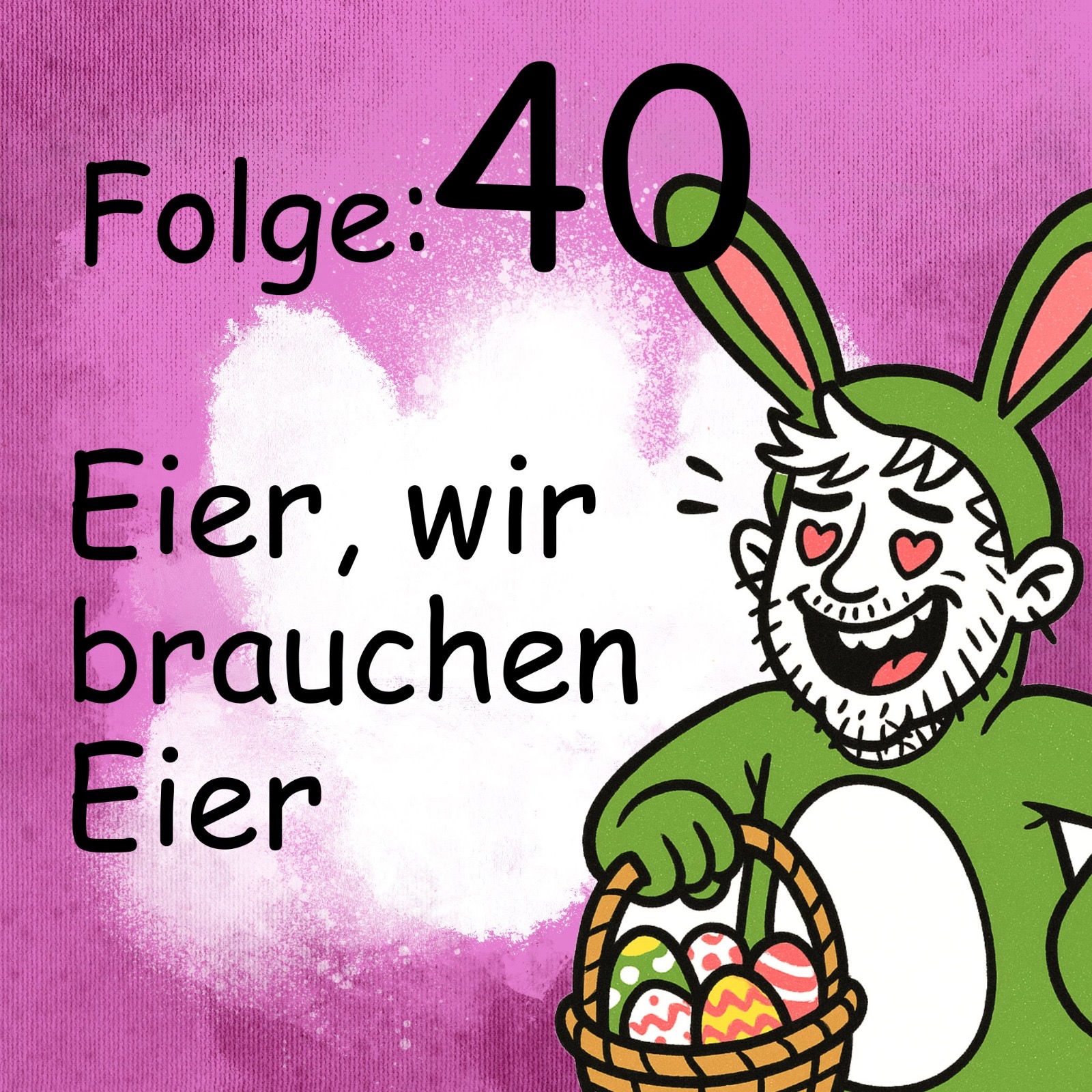 Eier wir brauchen mehr Eier episode artwork