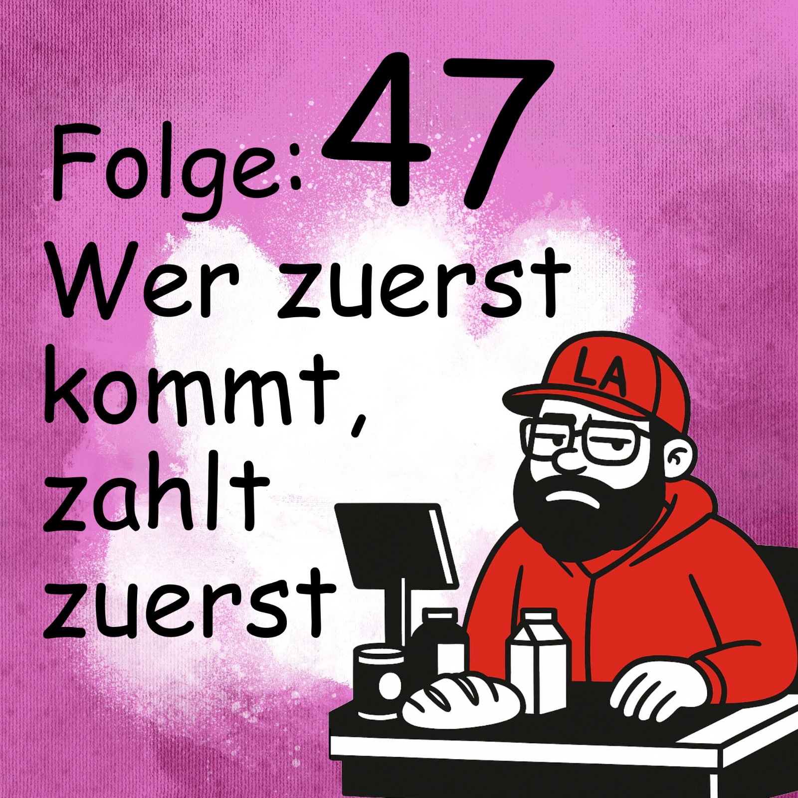 Wer zuerst kommt Zahlt zuerst episode artwork