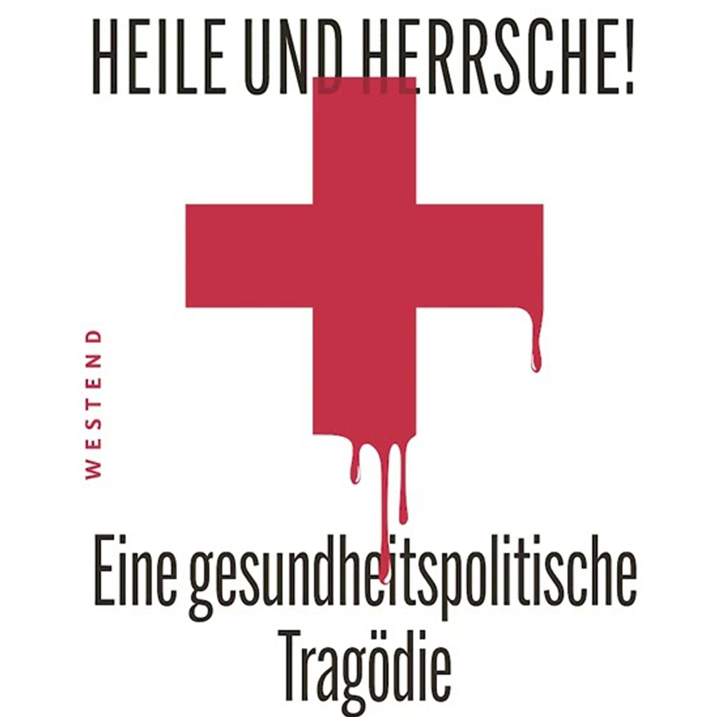 Bernd Hontschik: Heile und herrsche episode artwork