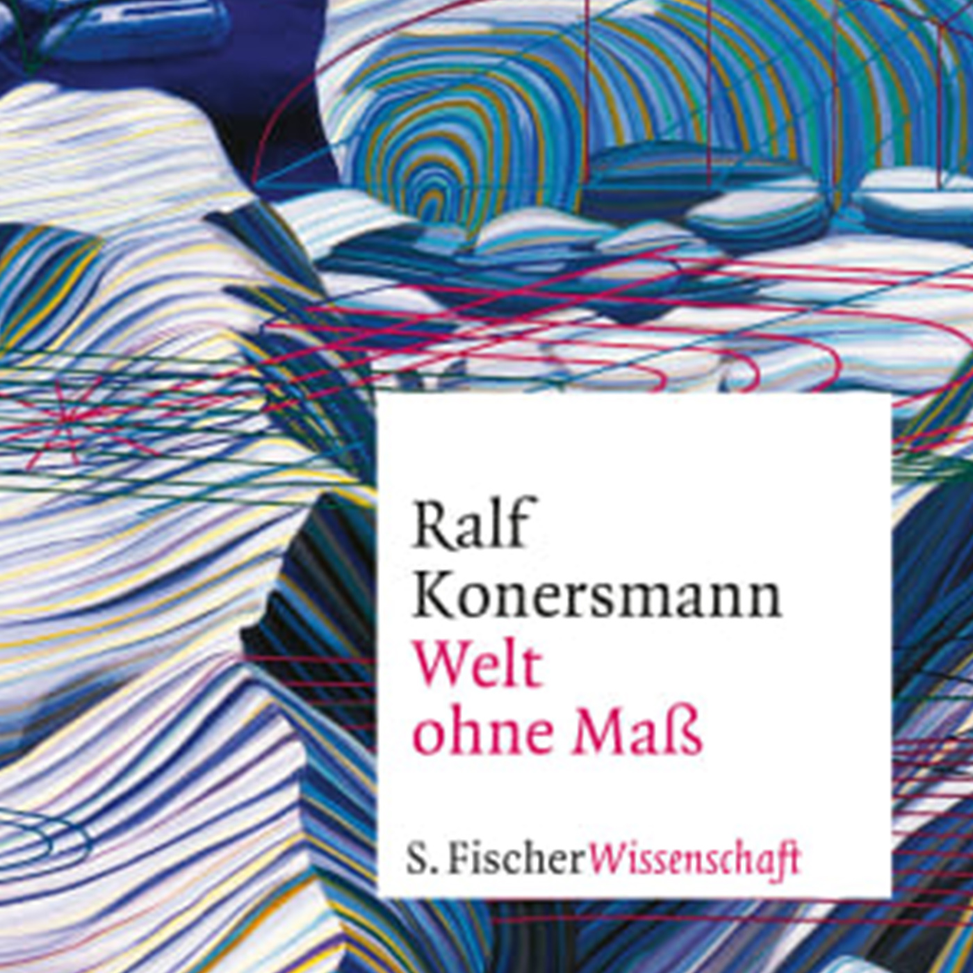 Welt ohne Maß - mit Prof. Dr. Ralf Konersmann, Kulturphilosoph episode artwork