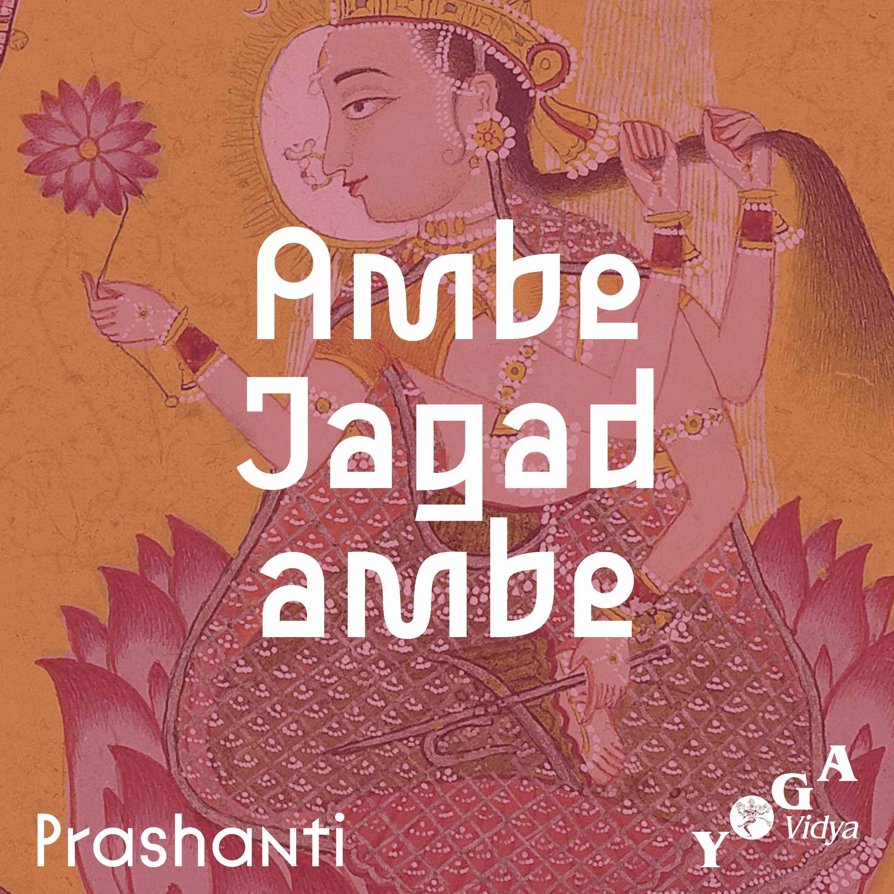 ambe jagadambe by Prashanti Chanting episode artwork