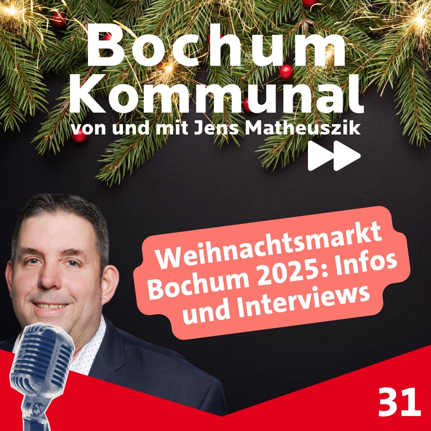 Bochum-Kommunal Episode 31: Weihnachtsmarkt Bochum 2025 episode artwork