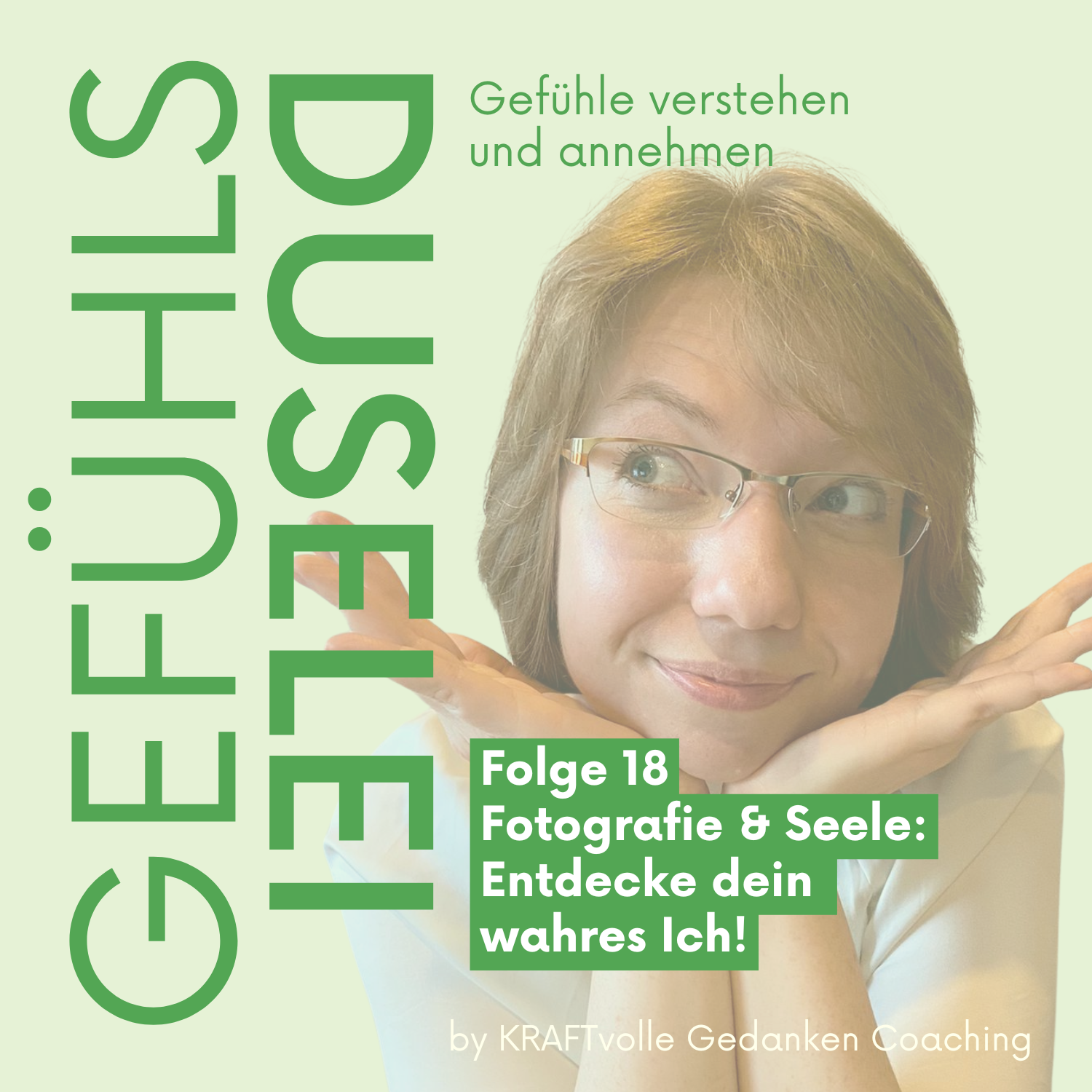 Folge 18 – Fotografie & Seele: Entdecke dein wahres Ich! episode artwork