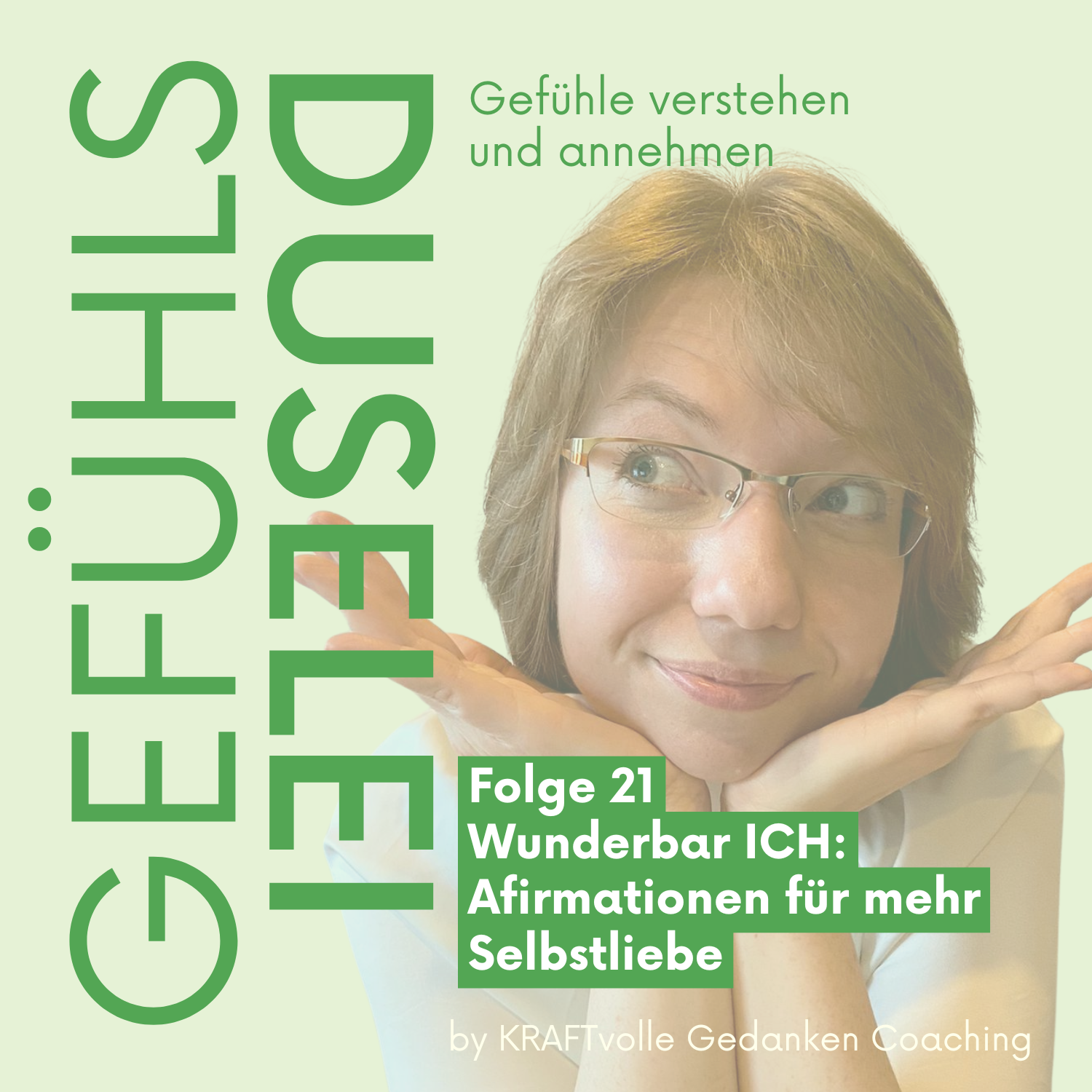 Folge 21 - Wunderbar ICH: Affirmationen für mehr Selbstliebe episode artwork