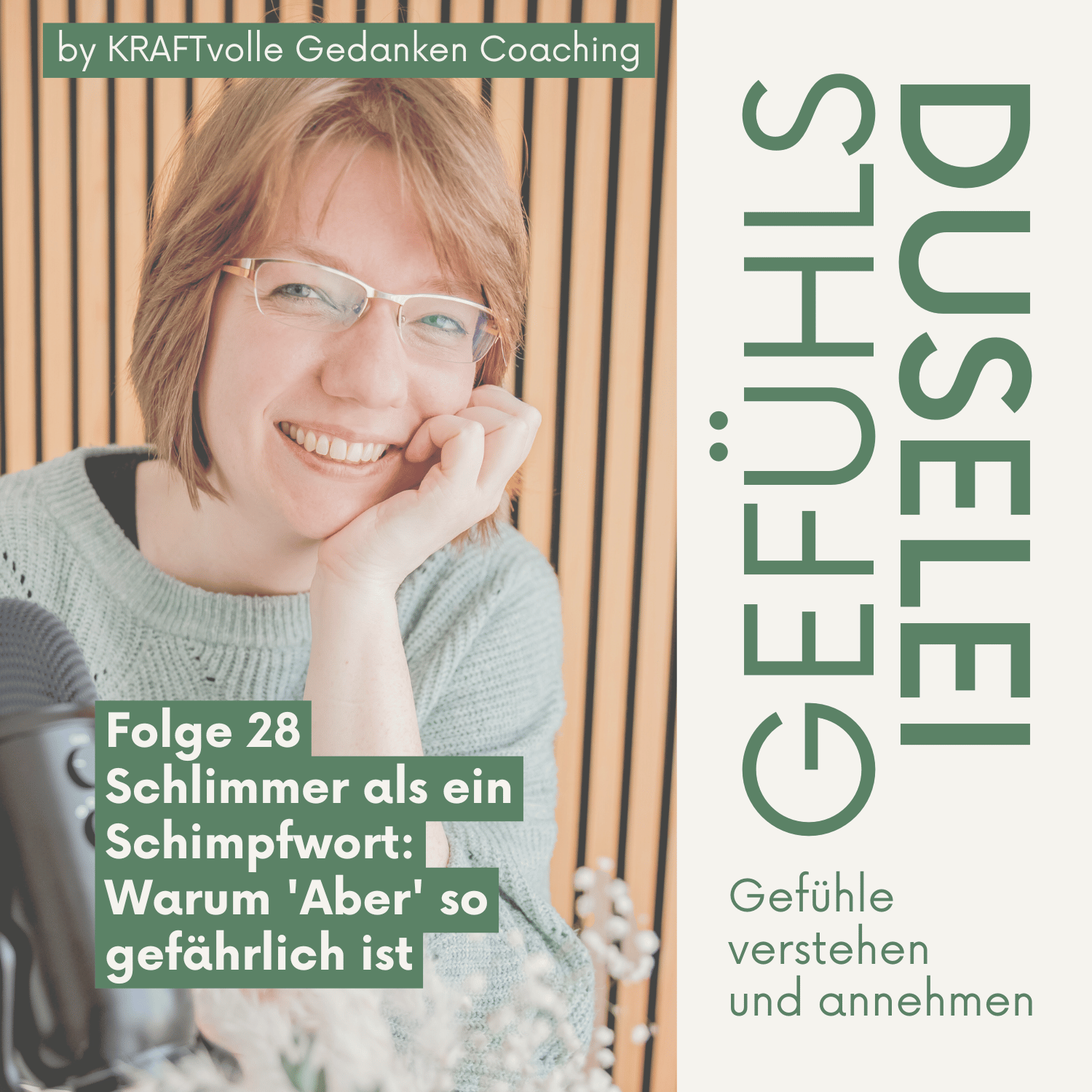Folge 28 – Schlimmer als ein Schimpfwort: Warum 'Aber' so gefährlich ist episode artwork