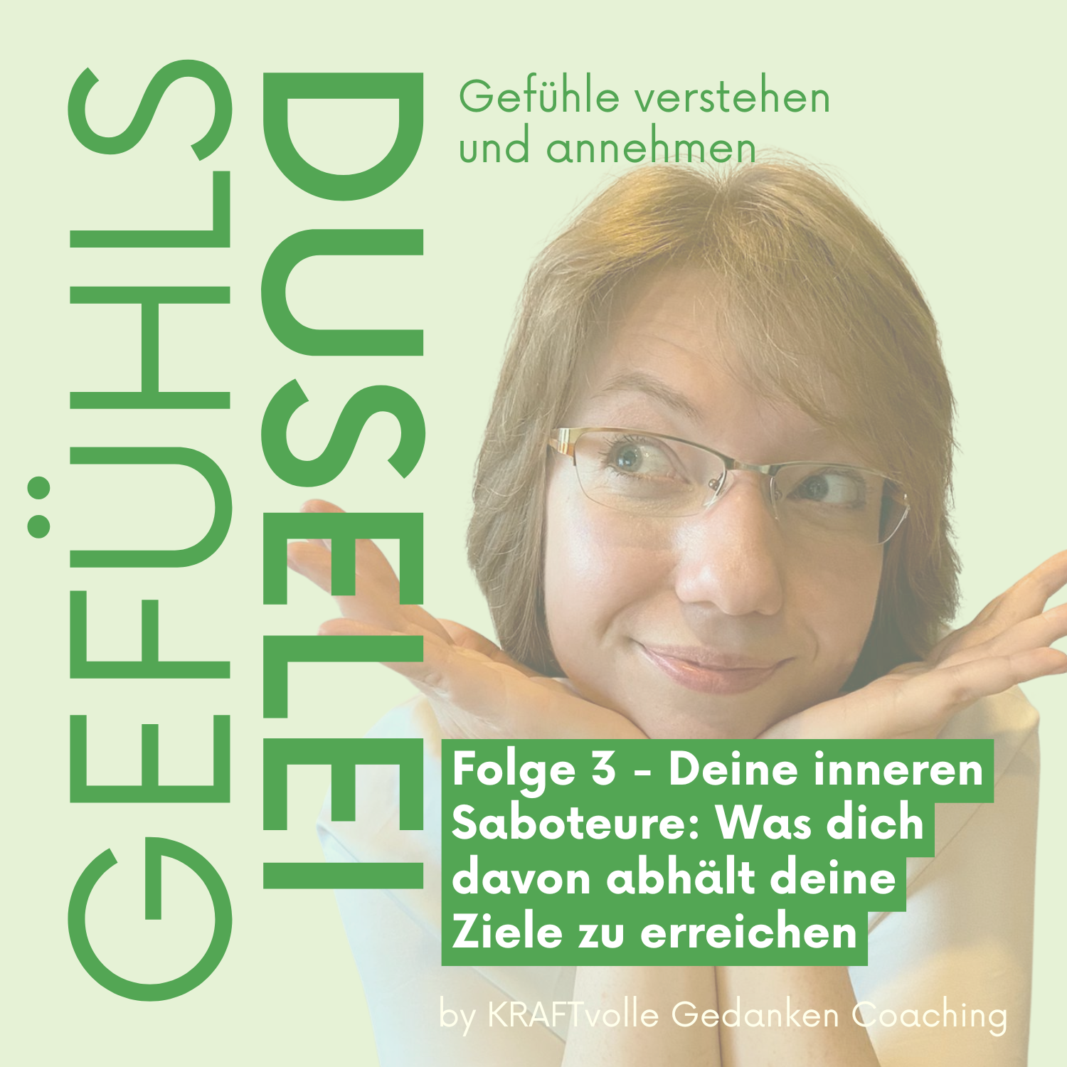 Folge 3 - Deine inneren Saboteure: Was dich davon abhält deine Ziele zu erreichen episode artwork