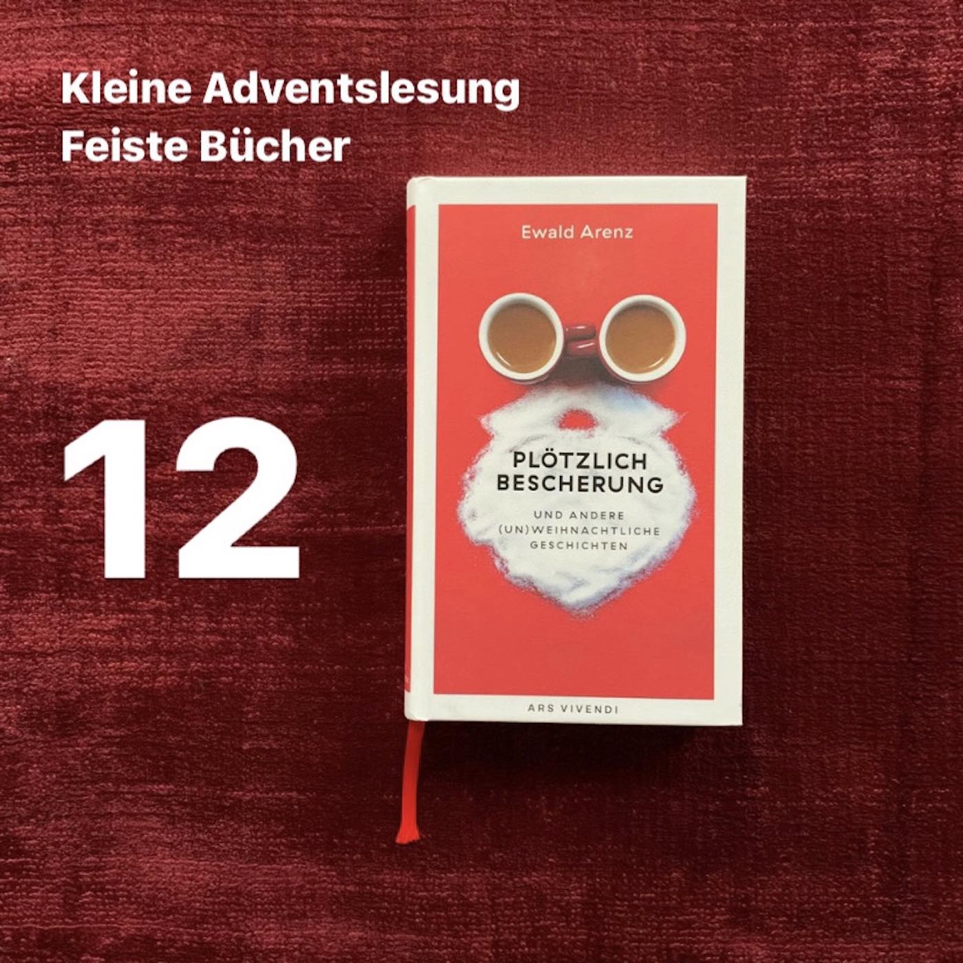 Feiste Bücher 86-12, Adventslesung: "Tannenbaum und Hundeglueck" von Ewald Arenz, aus: "Ploetzlich Bescherung" episode artwork