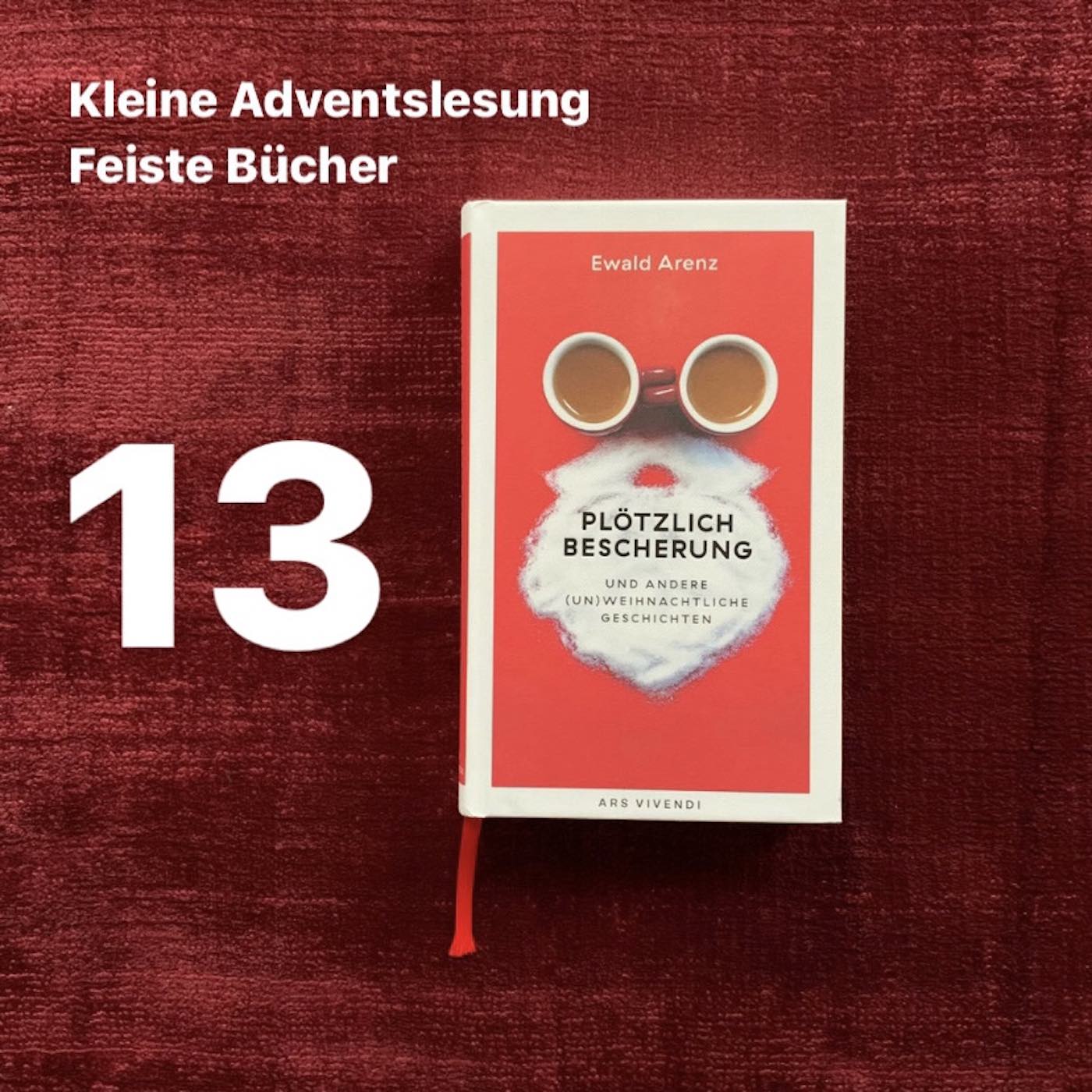 Feiste Bücher 86-13, Adventslesung: "Tannenbaum und Hundeglueck" von Ewald Arenz, aus: "Ploetzlich Bescherung" episode artwork