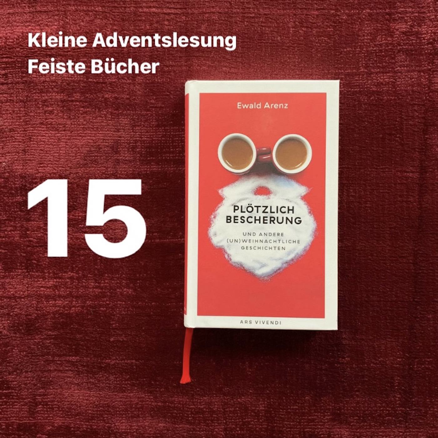 Feiste Bücher 86-15, Adventslesung: "Tannenbaum und Hundeglueck" von Ewald Arenz, aus: "Ploetzlich Bescherung" episode artwork