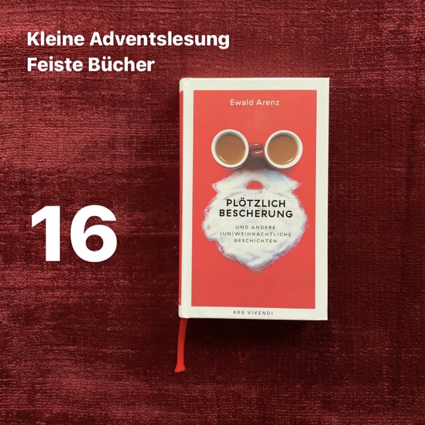 Feiste Bücher 86-16, Adventslesung: "Tannenbaum und Hundeglueck" von Ewald Arenz, aus: "Ploetzlich Bescherung" episode artwork
