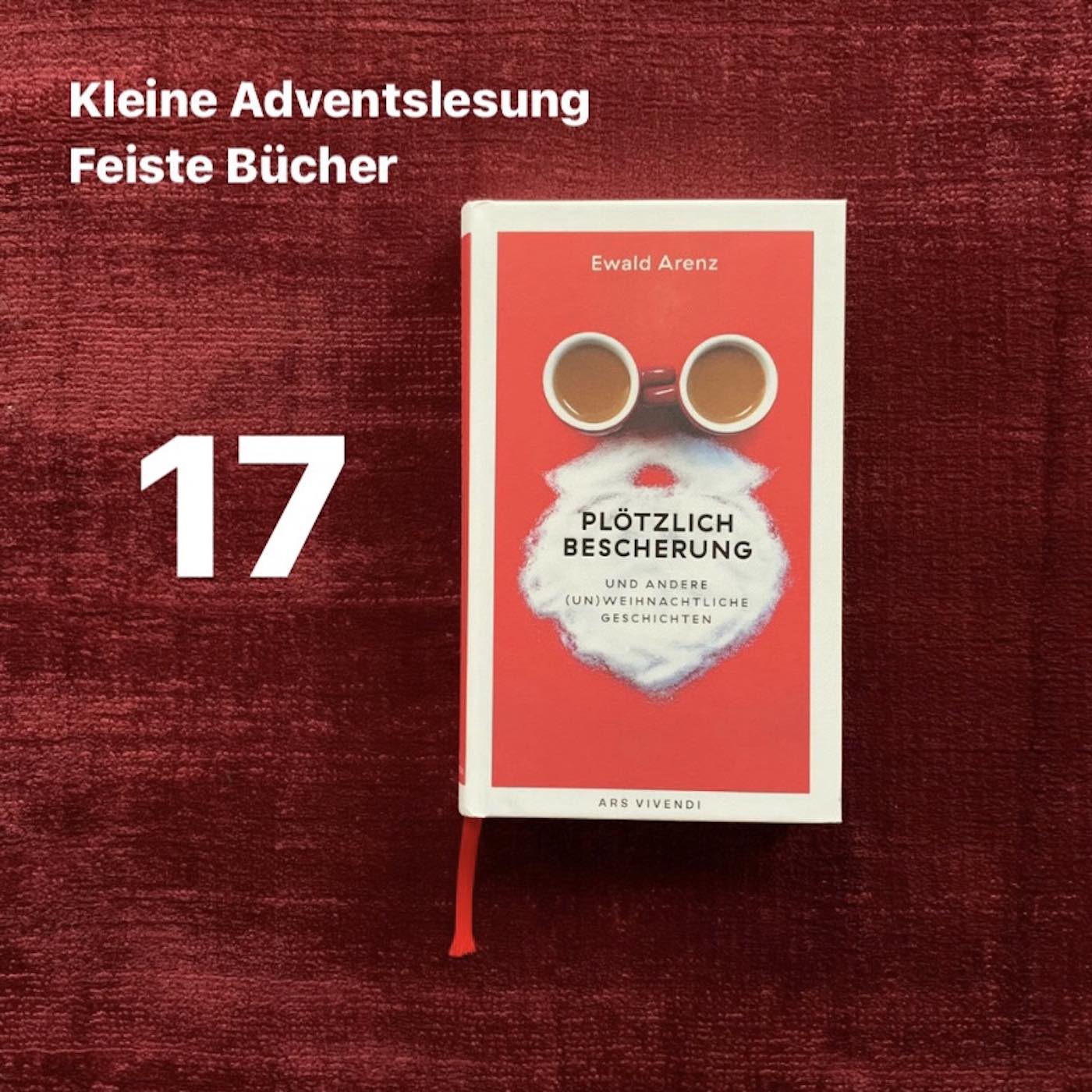 Feiste Bücher 86-17, Adventslesung: "Tannenbaum und Hundeglueck" von Ewald Arenz, aus: "Ploetzlich Bescherung" episode artwork
